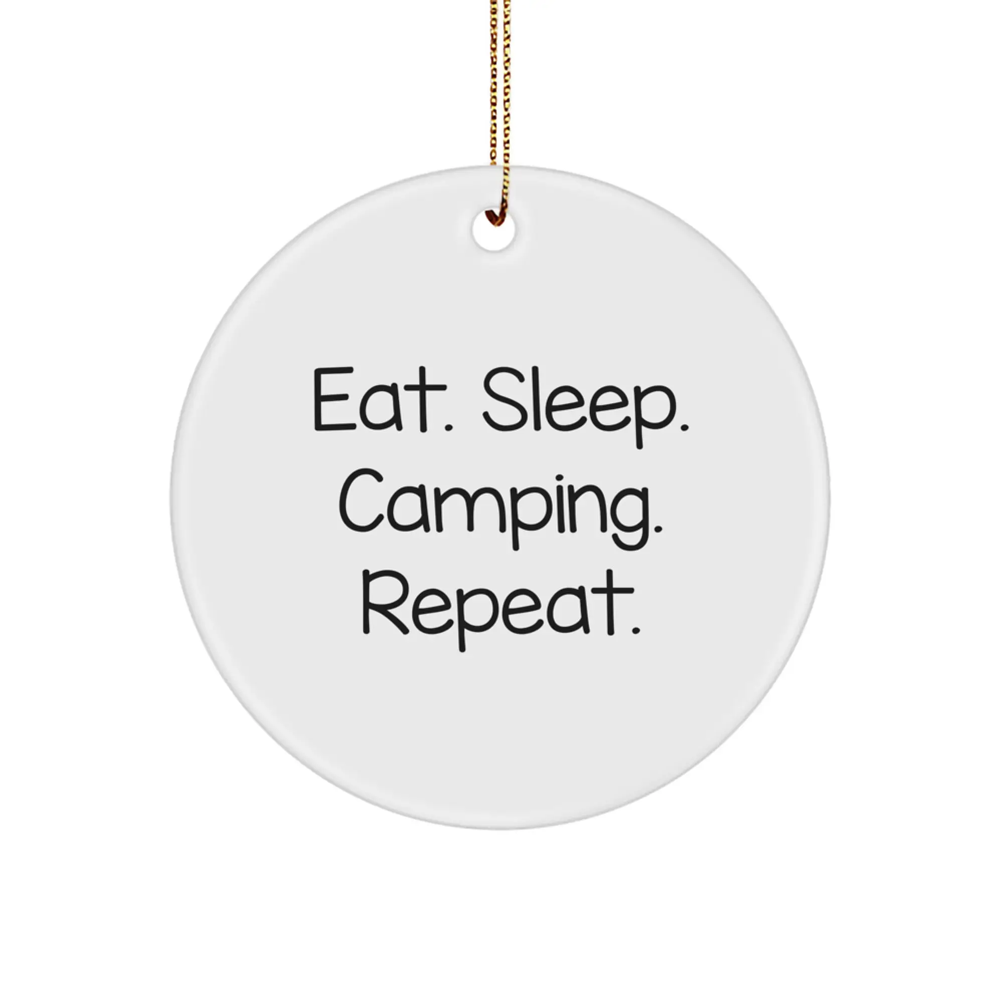 Camping Circle Ornament with Funny Quote for Gifts from Friends to Camping Lovers, Camping Decorations for Christmas Unique Gifts - Image 1