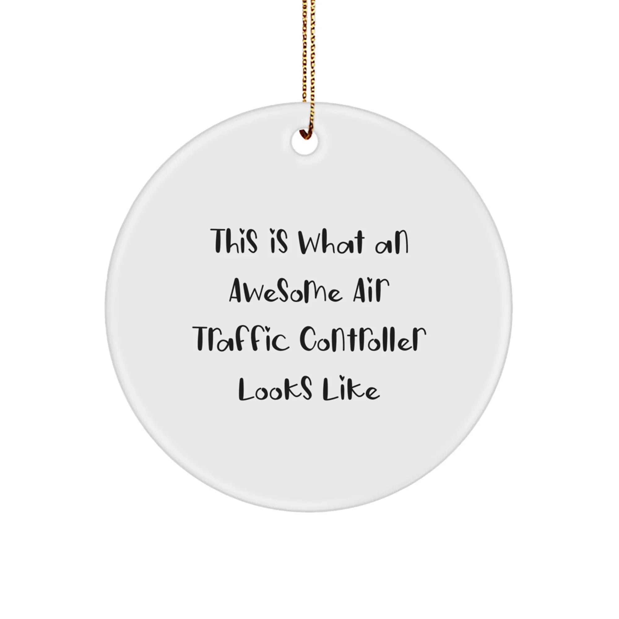 Funny Air Traffic Controller Gifts from Friends, Awesome Circle Ornament, Christmas Unique Presents for Men, Women, Coworkers, Family