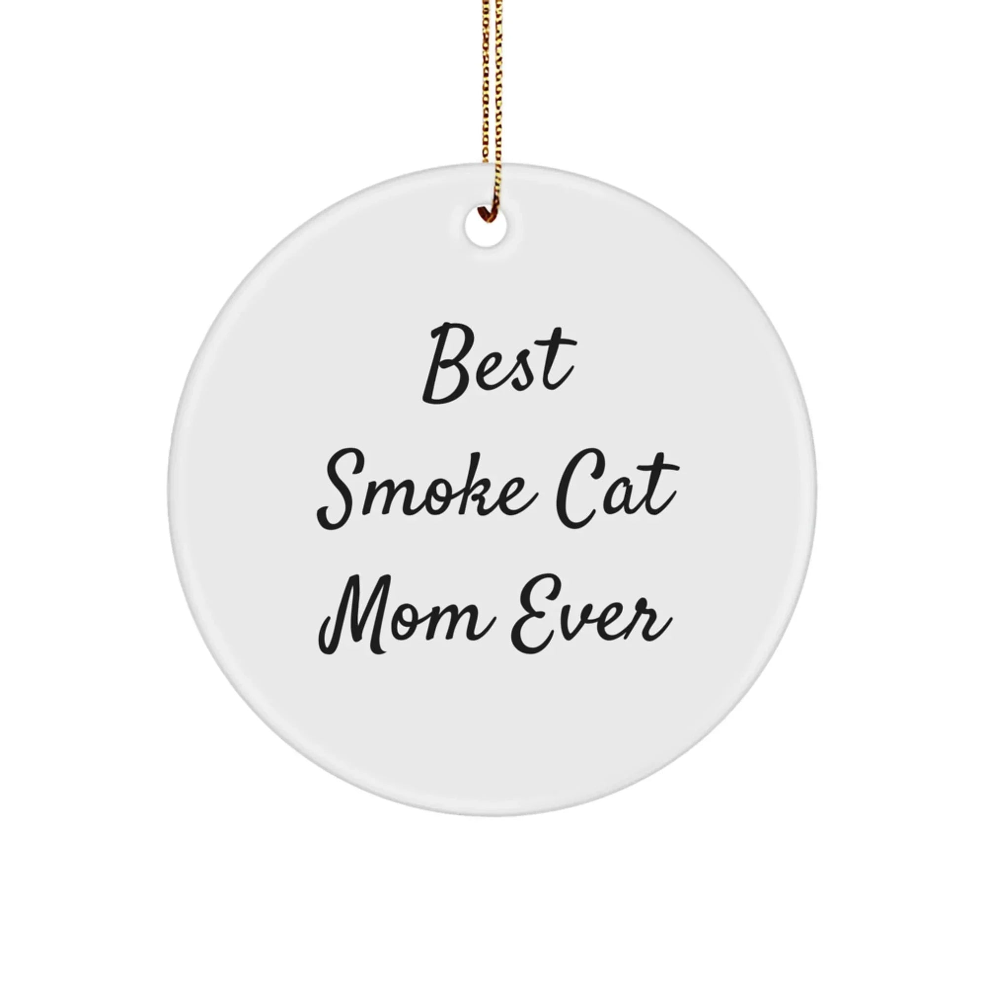 Funny Smoke Cat Mom Gifts from Men for Christmas Unique Circle Ornament