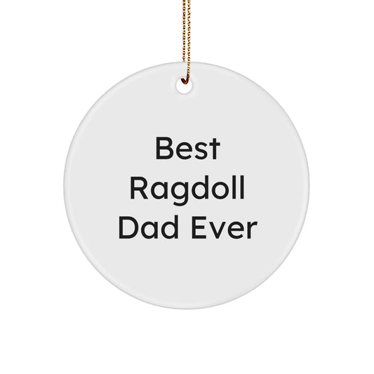 Ragdoll Cat Dad's Delight, Funny Gifts from Family for Ragdoll Cat Lovers, Circle Ornament for Christmas - Image 1