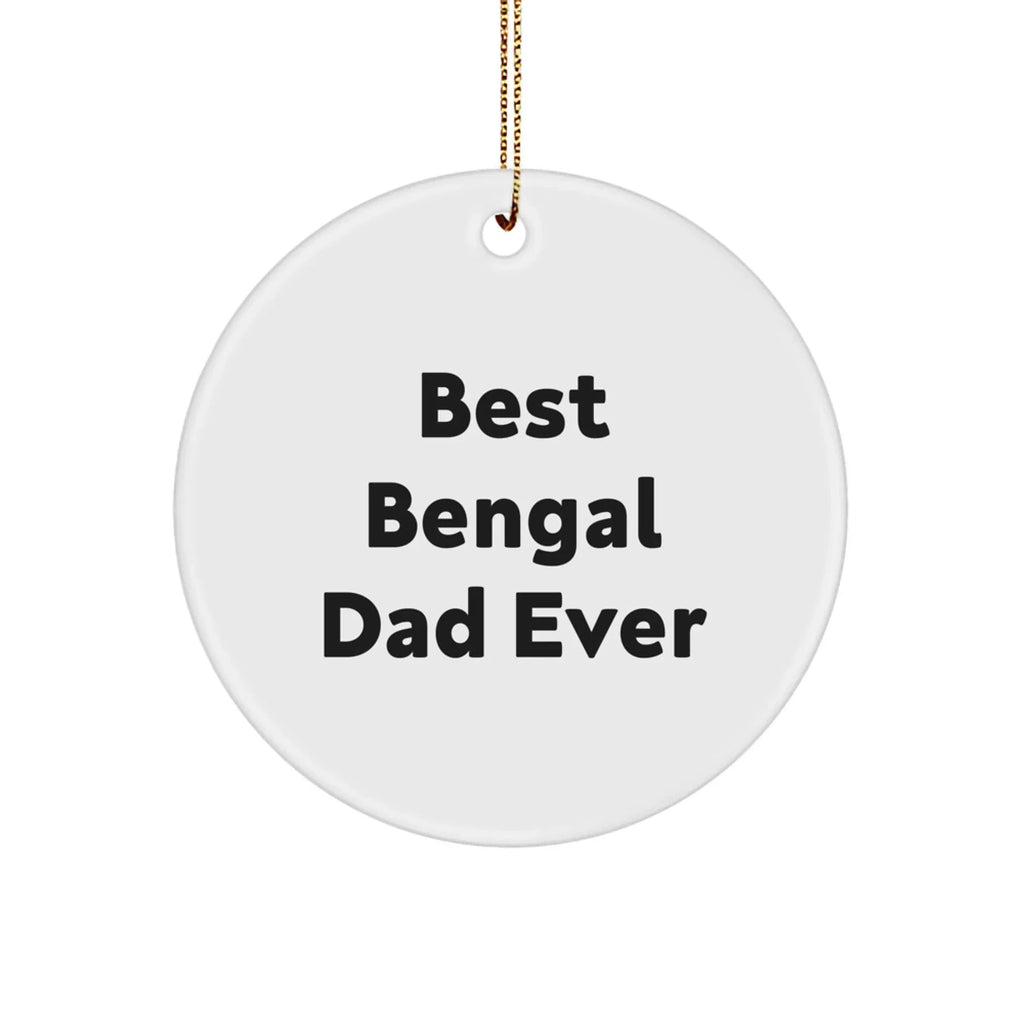Funny Bengal Cat Dad Circle Christmas Tree Ornament - Best Bengal Dad Ever Gift