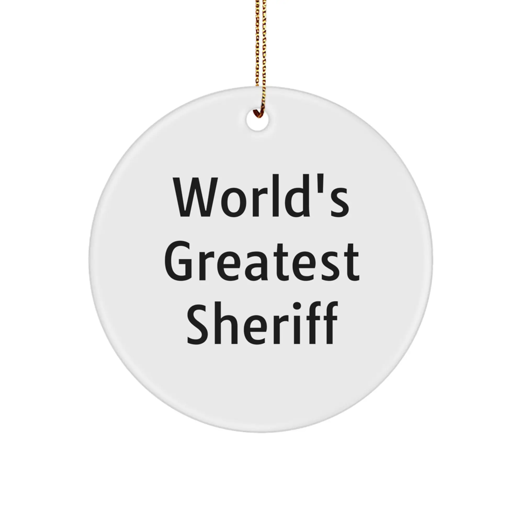 Funny World's Greatest Sheriff Christmas Unique Gifts for Sheriff Friends, Men, Family, and Coworkers - Sheriff Circle Ornament, Unique Sheriff Decorations, Sheriff Holiday Gift Ideas - Image 1