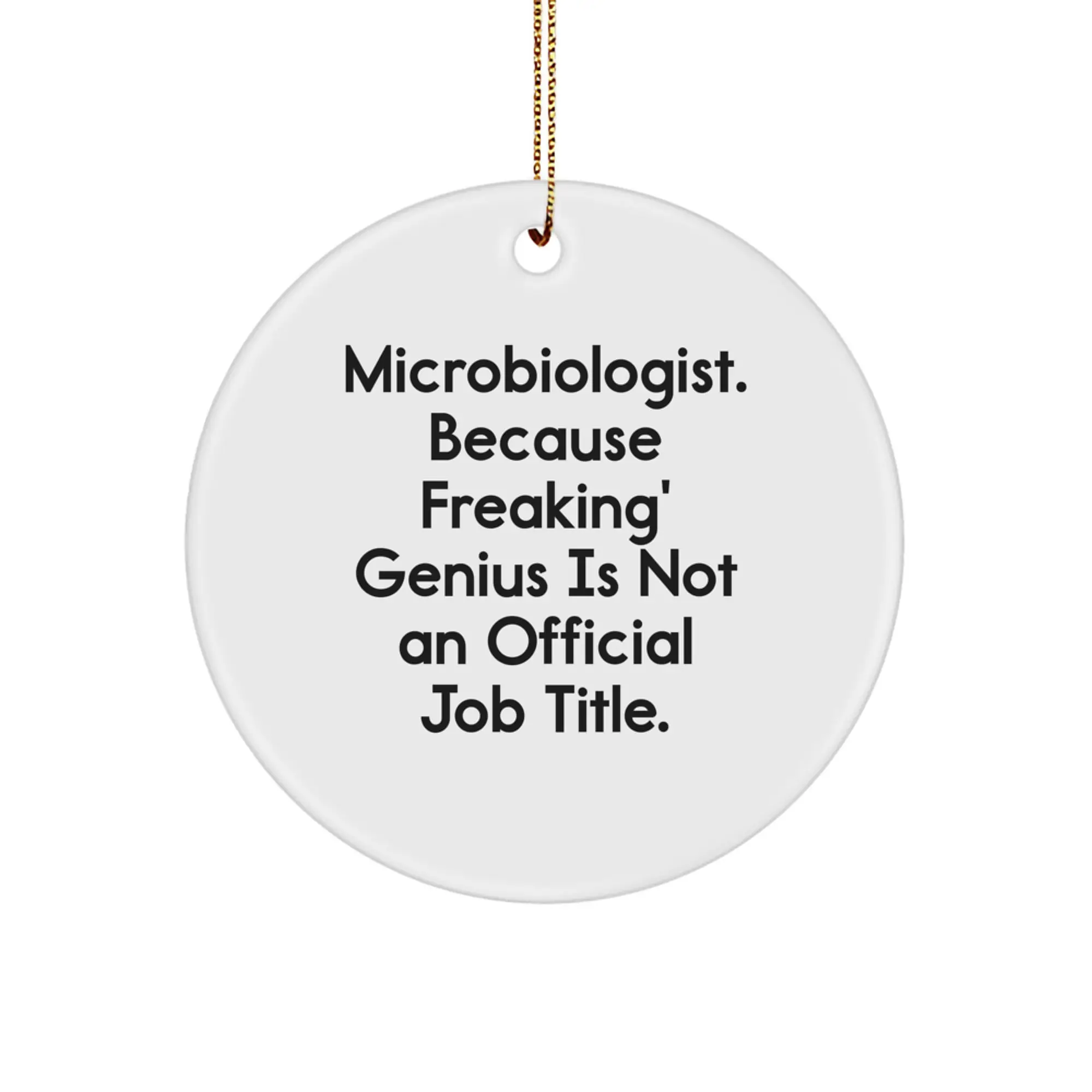 Microbiologist Favorite Circle Ornament Christmas Gift for Bright Kids - Image 1