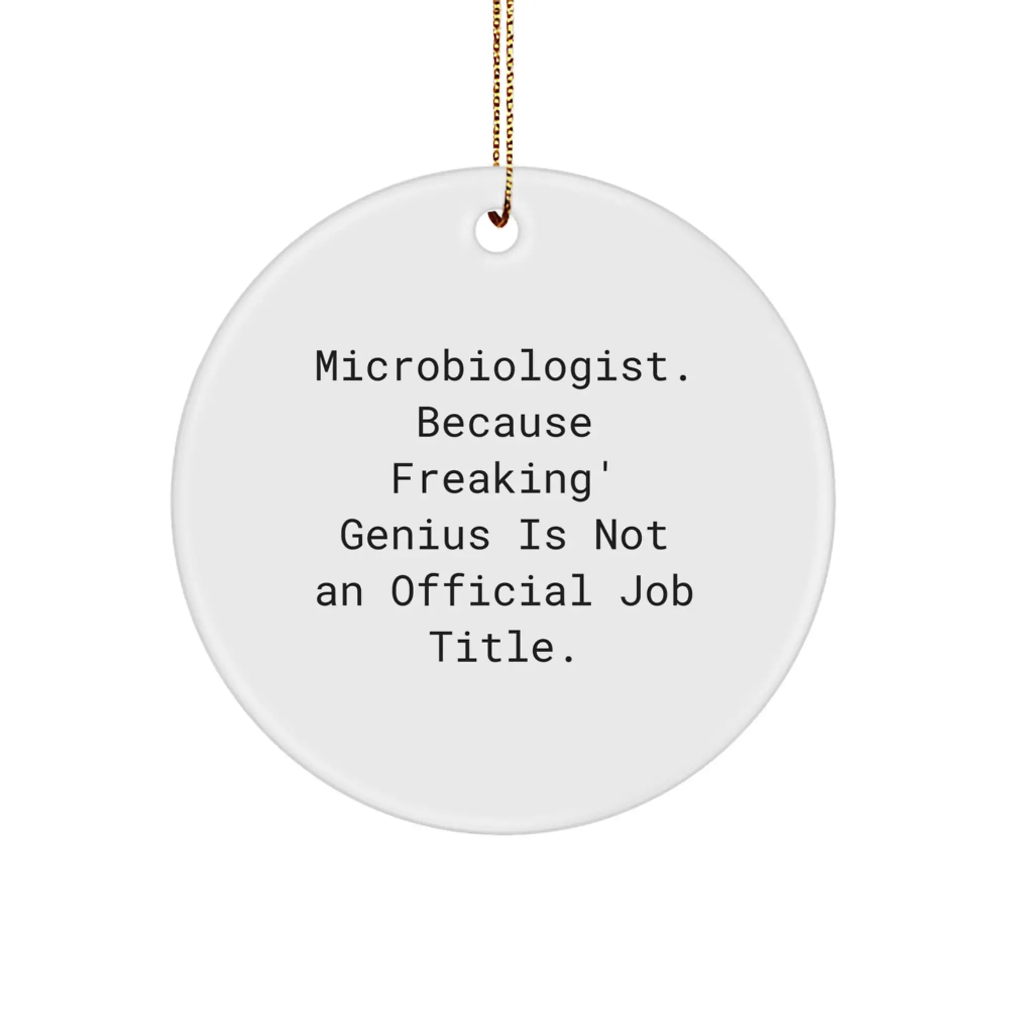 Christmas Gift for Her Microbiologist Ornament Present With Quote - Image 1