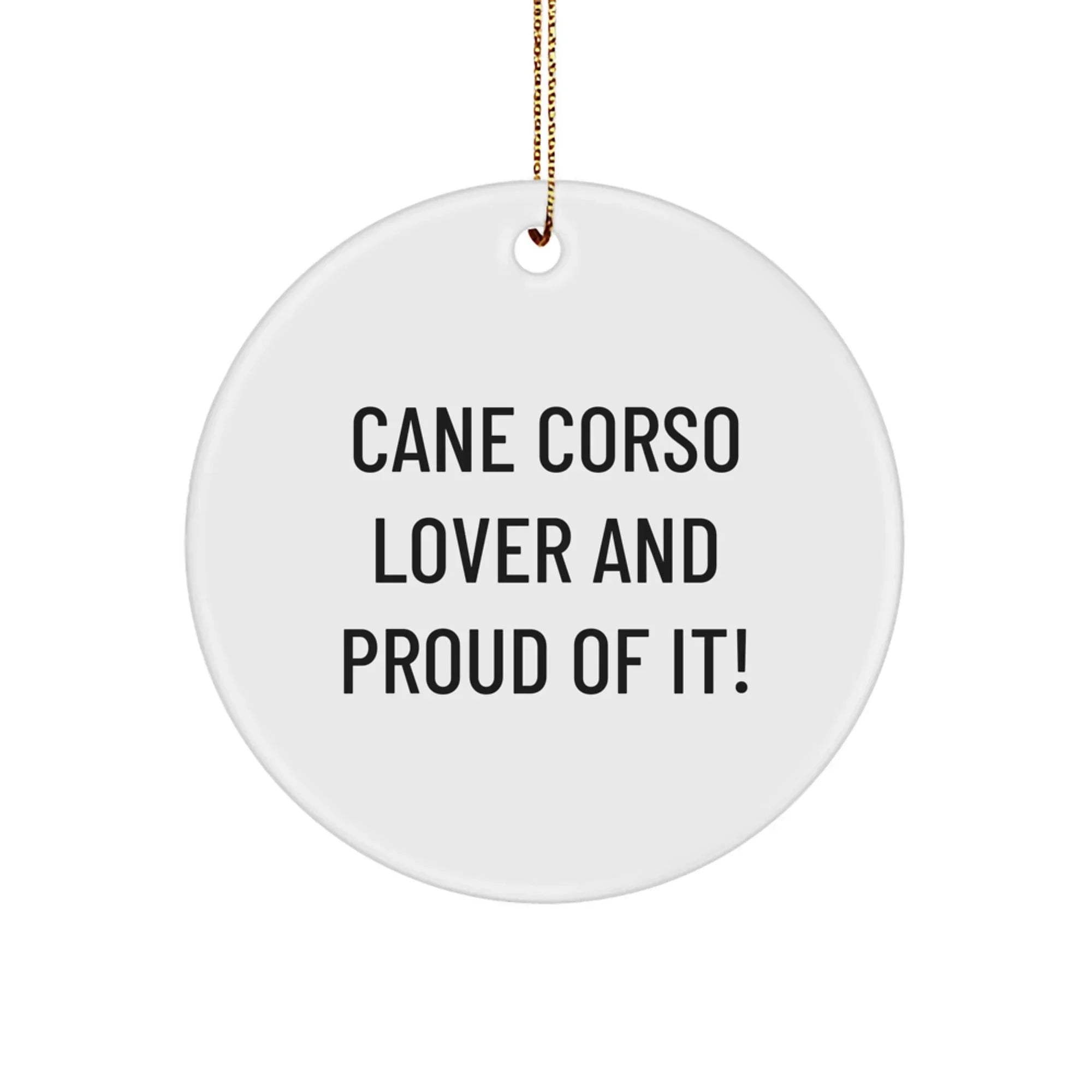 Cane Corso Dog Lover Christmas Circle Ornament Gift MDF High Gloss