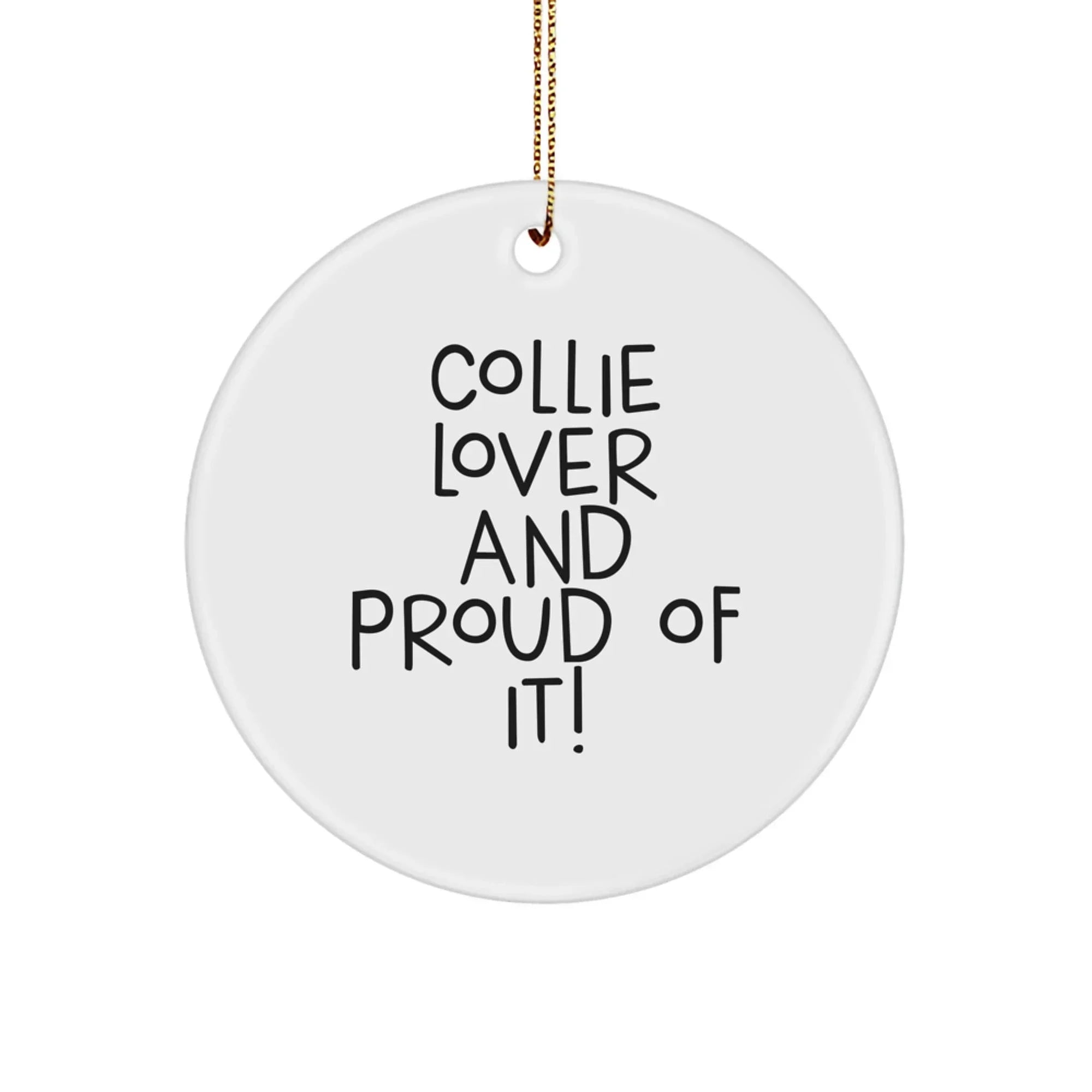 Collie Dog Lovers I Heart My Collie Circle Ornament White Finish