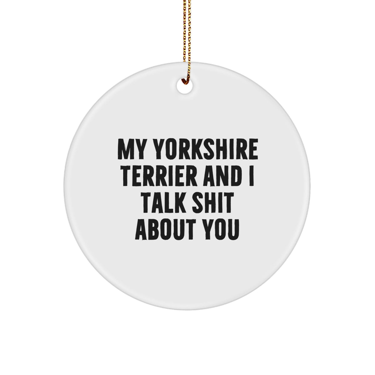 Yorkshire Terrier Christmas Ornament - Favorite Dog Gift for Kids - My - Image 1
