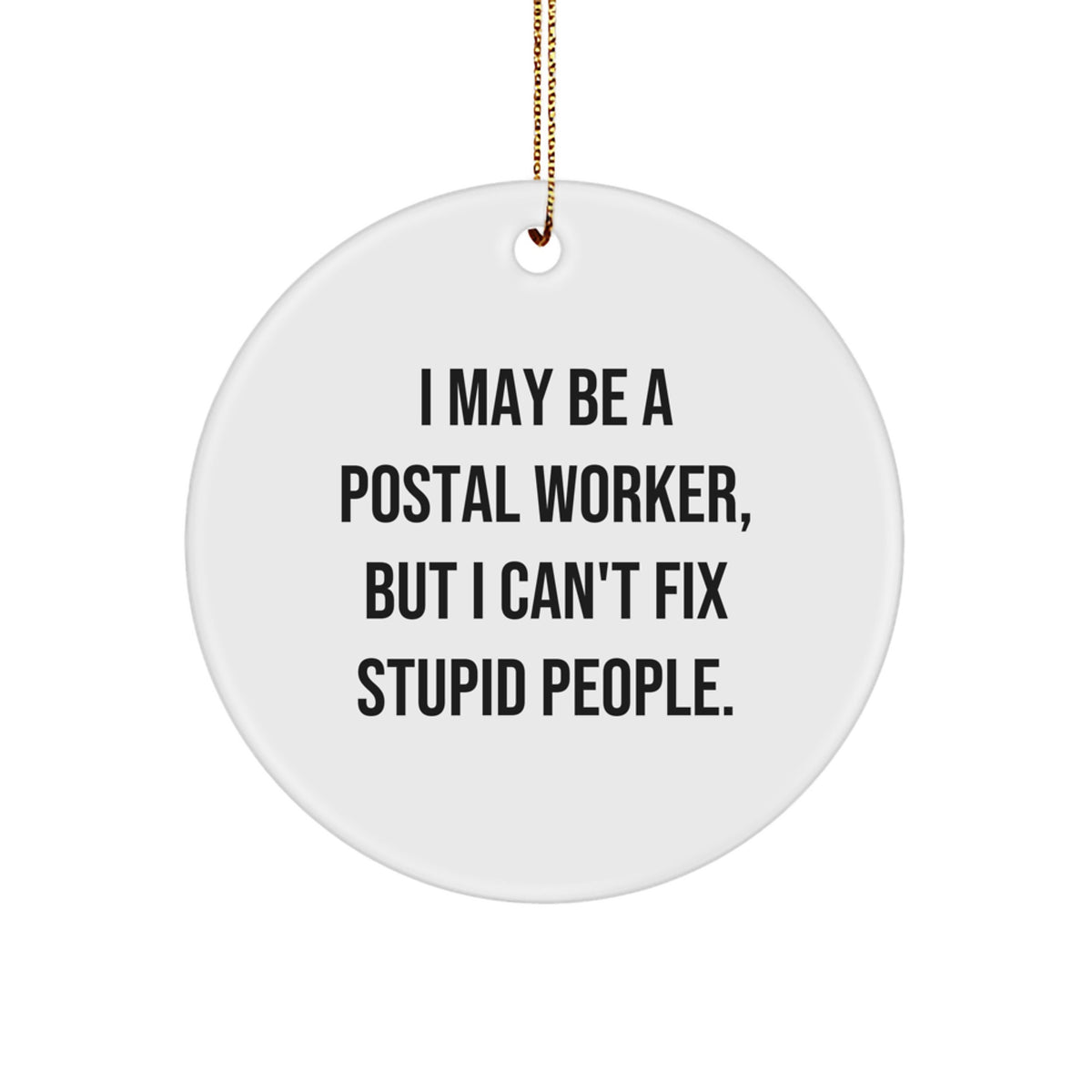 Favorite Christmas Ornament Gift for Kids A Postal Worker's Witty Saying - Image 1