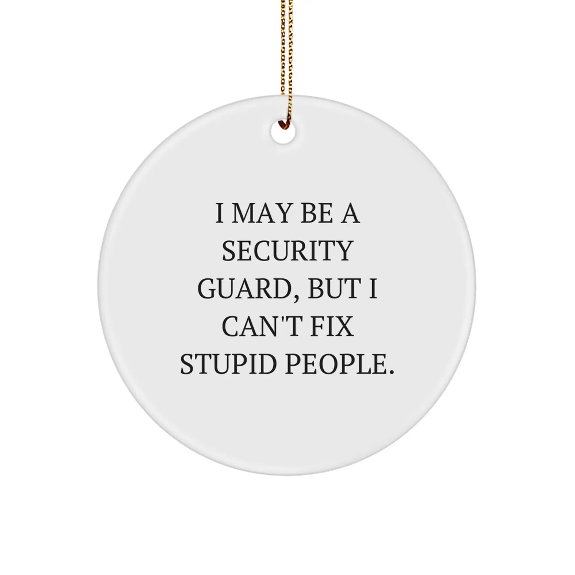 Funny Security Guard Circle Ornament Gifts for Men, Security Guard Christmas Unique Gifts from Friends, Coworkers, Family - Image 1