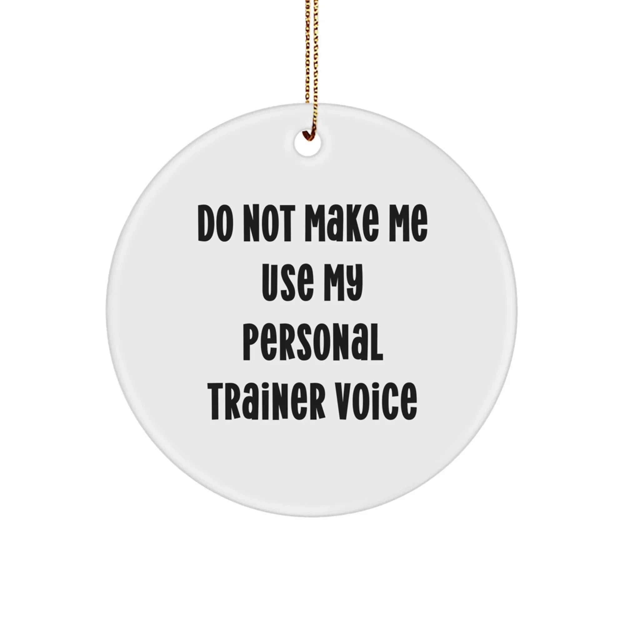 Funny Circle Ornament Gifts from Family for Personal Trainer Men Christmas Unique Decorations