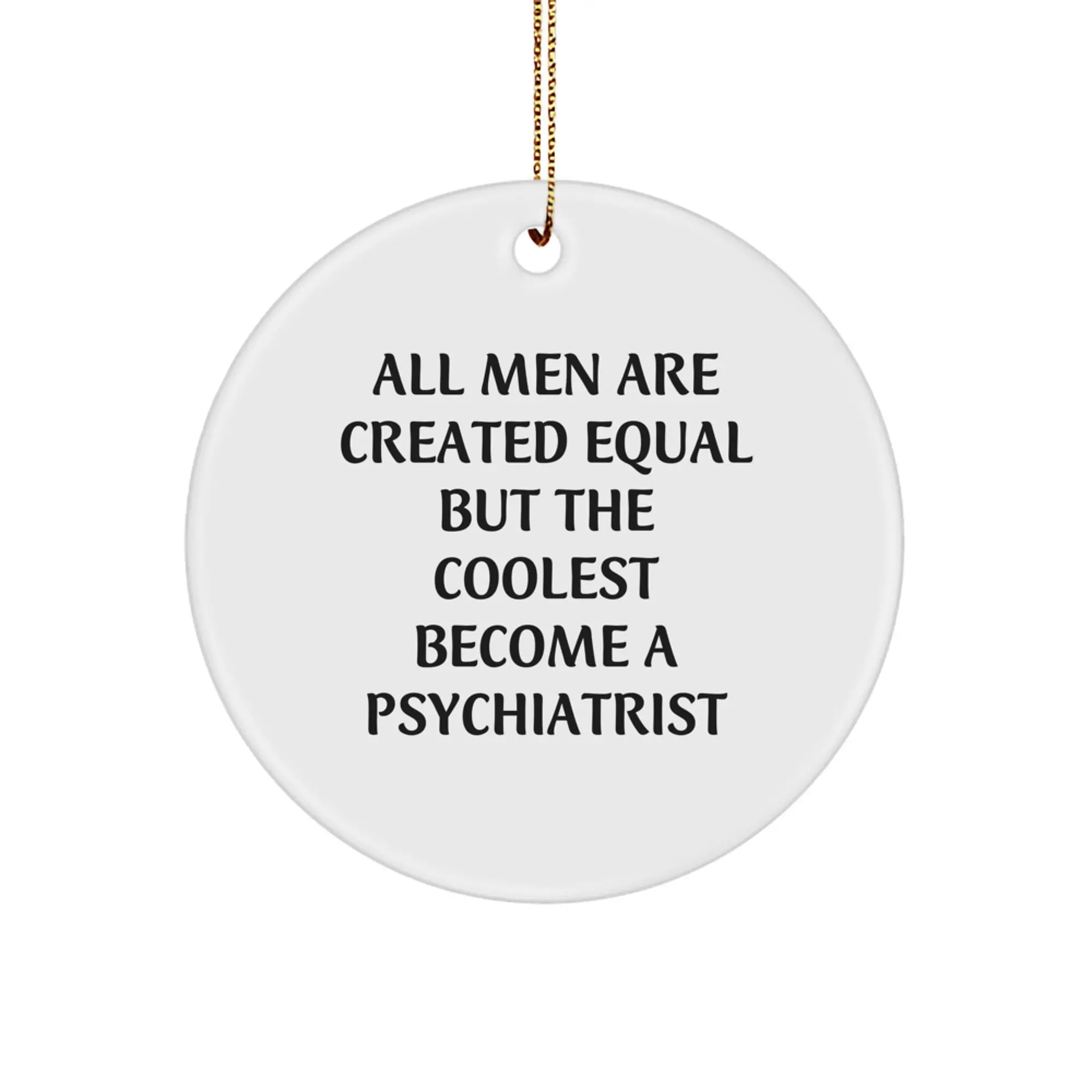 Psychiatrist Circle Ornament Treasure for Family Christmas Gift - Image 1