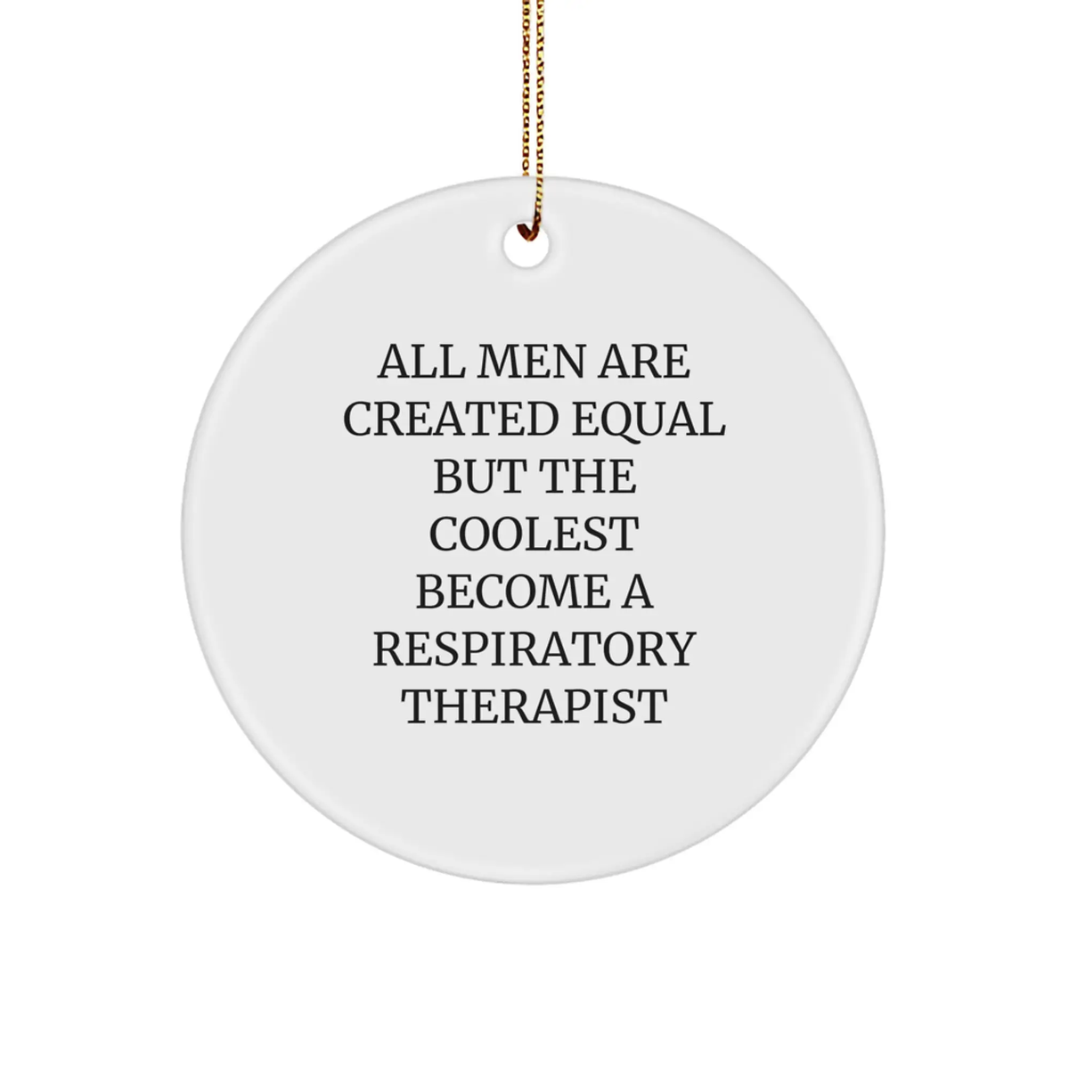 Witty Christmas Ornament Gift for Friends - Respiratory Therapist - Image 1