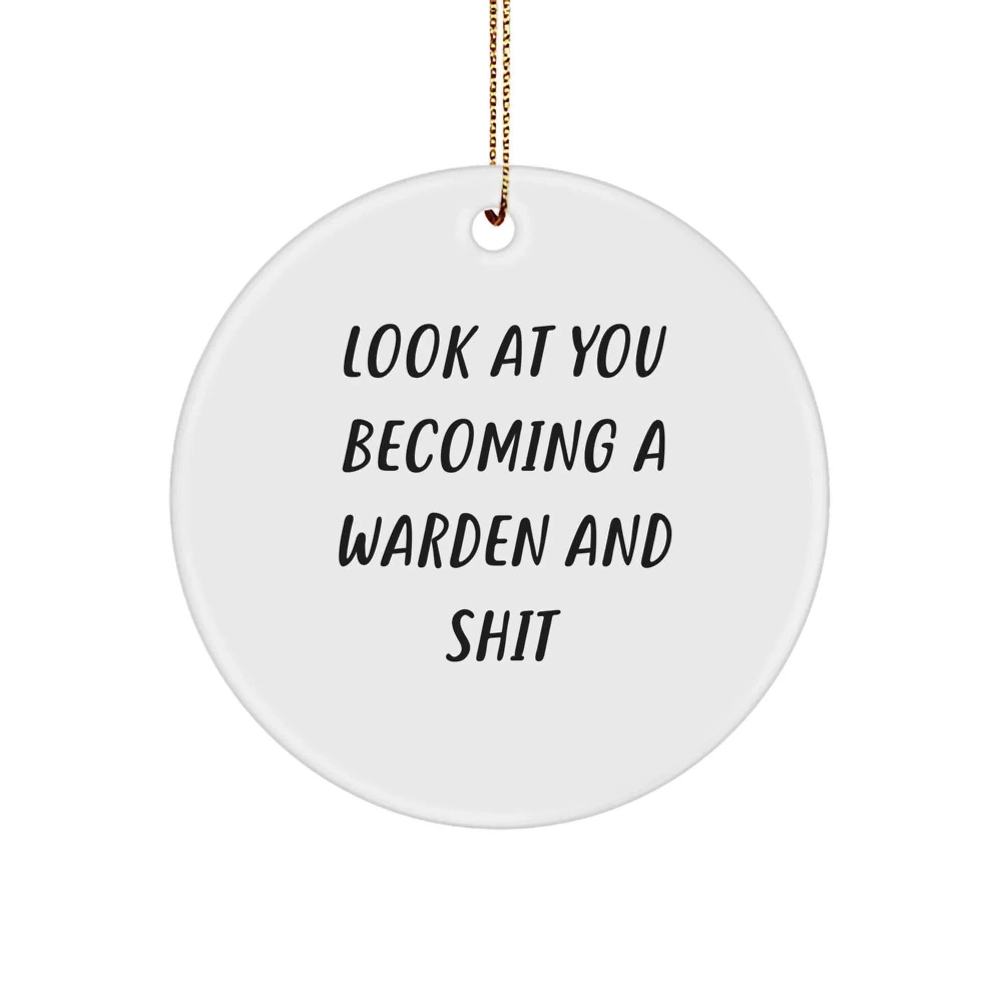 Funny Warden Circle Ornament Gifts from Men to Friends, Unique Christmas Unique Gifts for Warden Lovers, Warden