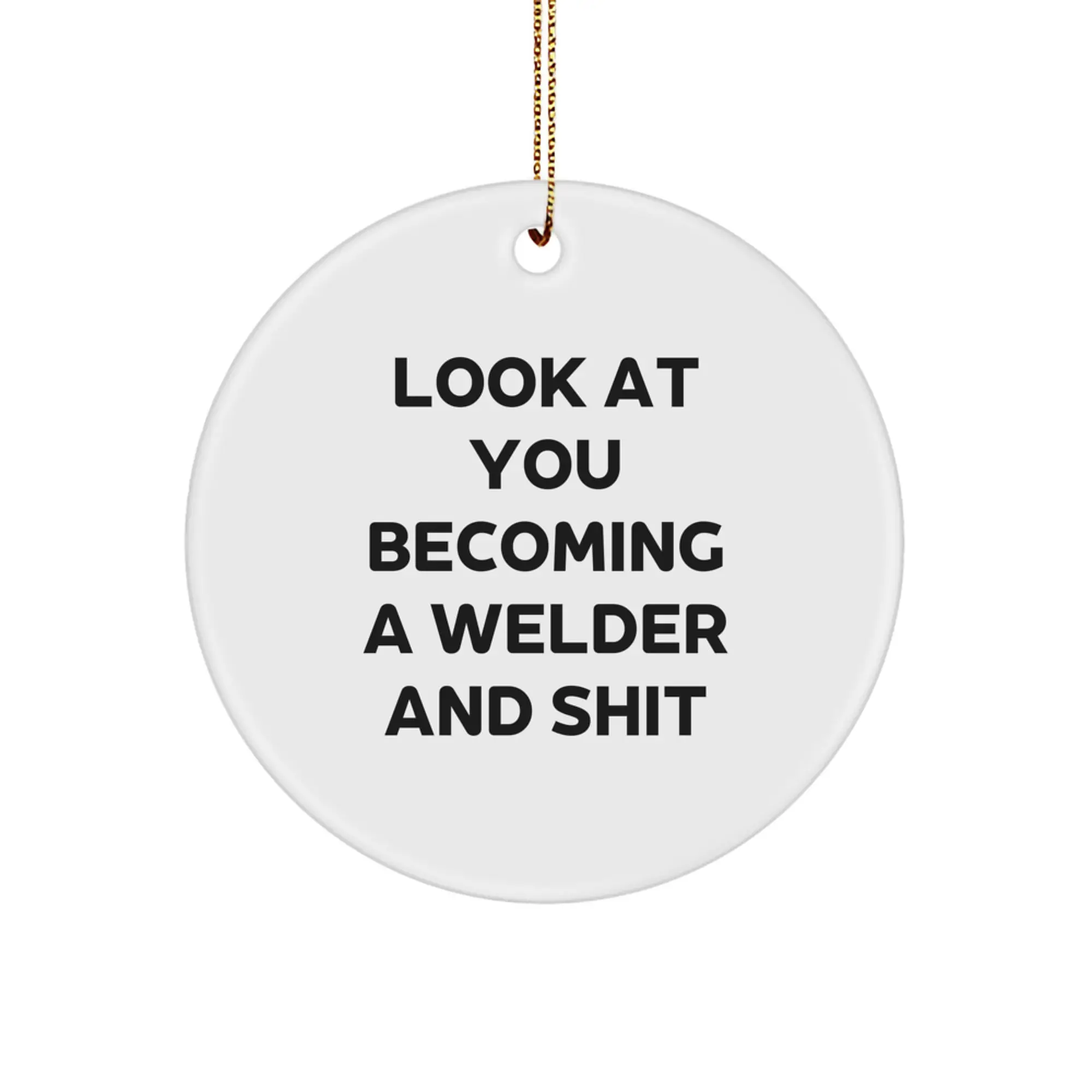 Funny Welder Circle Ornament Gifts from Men, Women, Friends, Coworkers, Family Members to Friends, Coworkers, Family Members - Welder Christmas Unique Gifts - Image 1