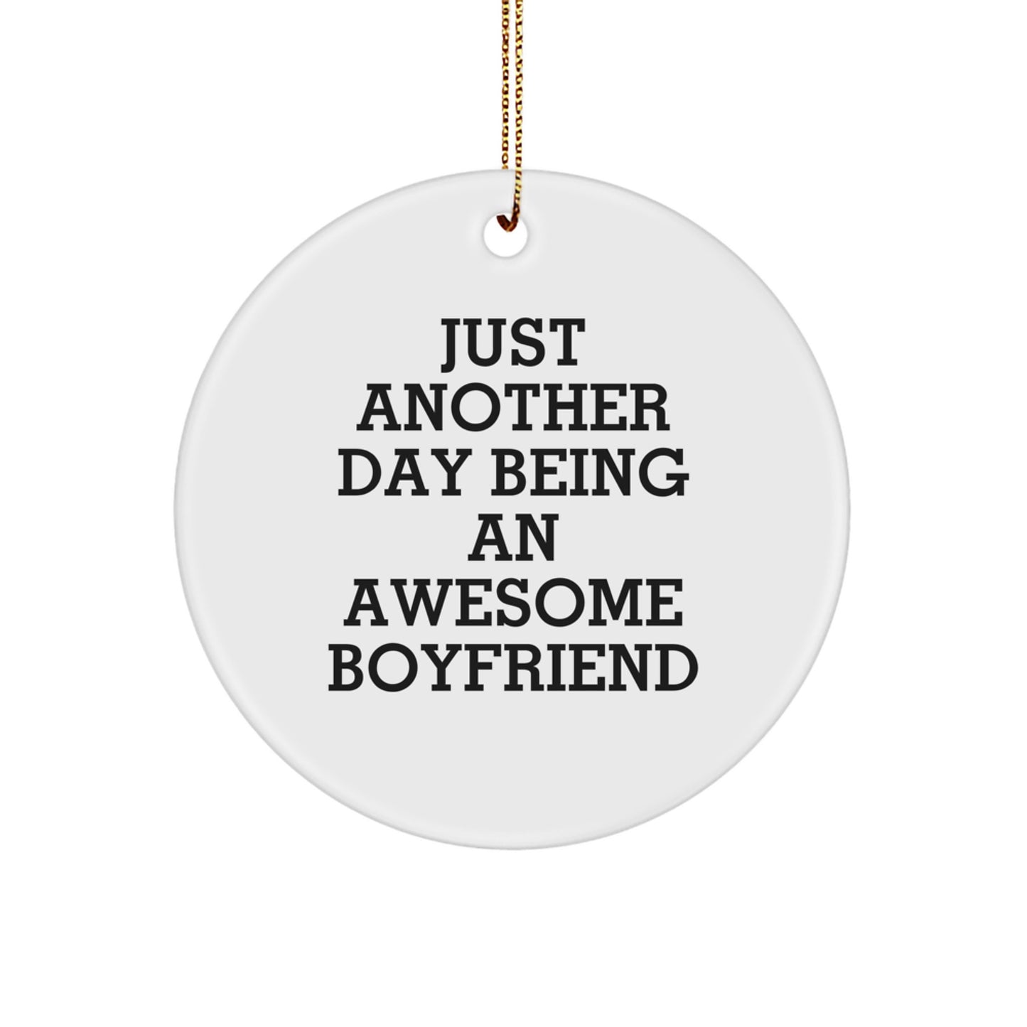 Awesome Sweetheart Gifts from Men - Funny Quote Circle Ornament, Christmas Unique Gifts for Sweetheart - Image 1