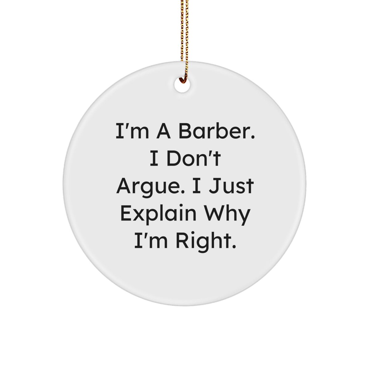 Barber Christmas Ornament Gift A Funny and Assertive Holiday Keepsake - Image 1