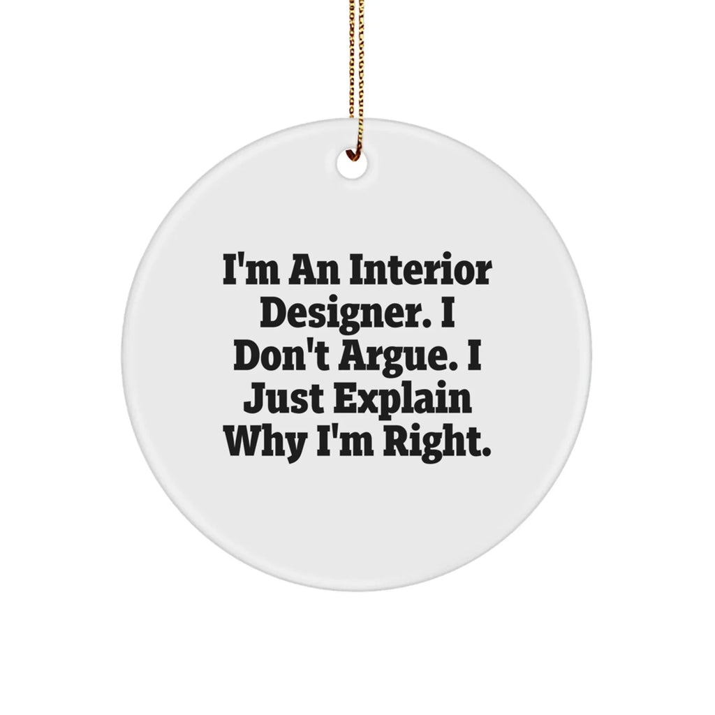 Funny Interior Designer Gifts for Women, Circle Ornament Christmas Unique Presents from Family to Interior Designer Friends