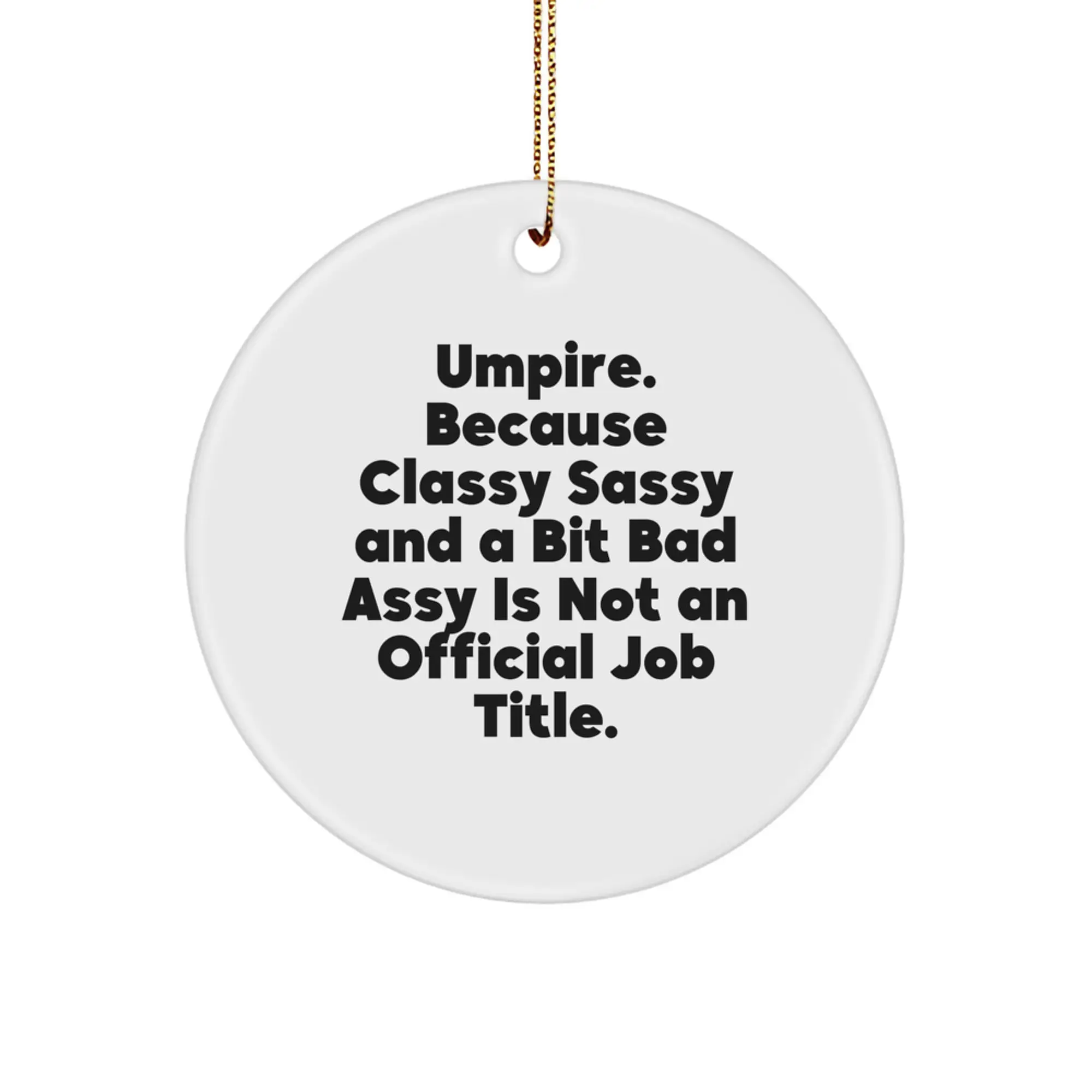 Funny Umpire Gifts for Umpire, Christmas Unique Ornaments, Umpire Circle Ornament - Image 1