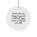 Funny Trucker Christmas Unique Gifts from Friends for Men - Trucker Circle Ornament - Image 1