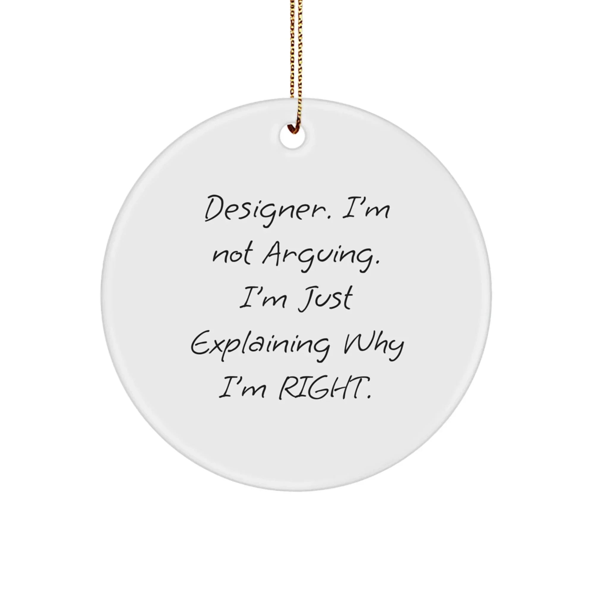 Designer Gifts from Men for Christmas Unique Circle Ornament Decor Funny Quote