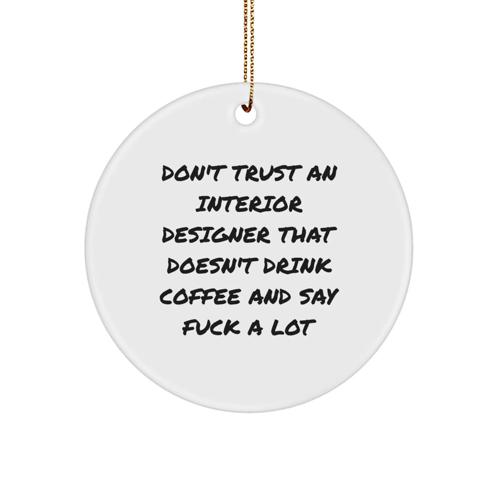 Sassy Interior Designer Christmas Ornament for Roommates Memento Gift - Image 1