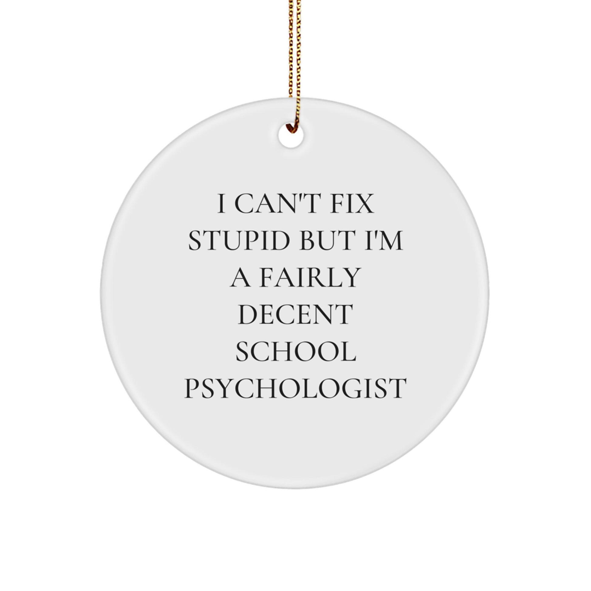 Funny School Psychologist Gifts from Friends, School Psychologist Circle Ornament, Christmas Unique Gifts - Image 1