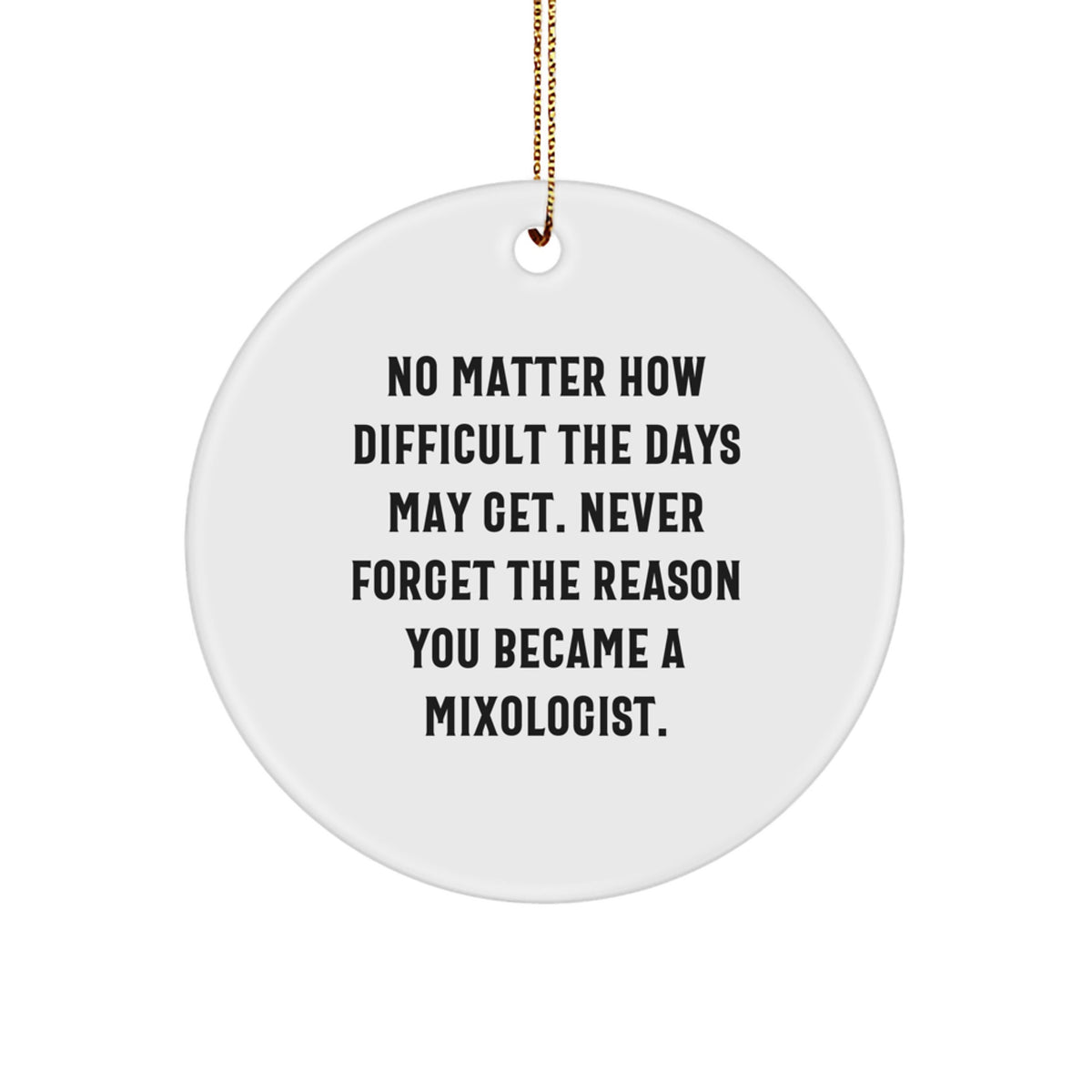 Inspirational Mixologist Christmas Ornament for Friends – Novelty Gift - Image 1