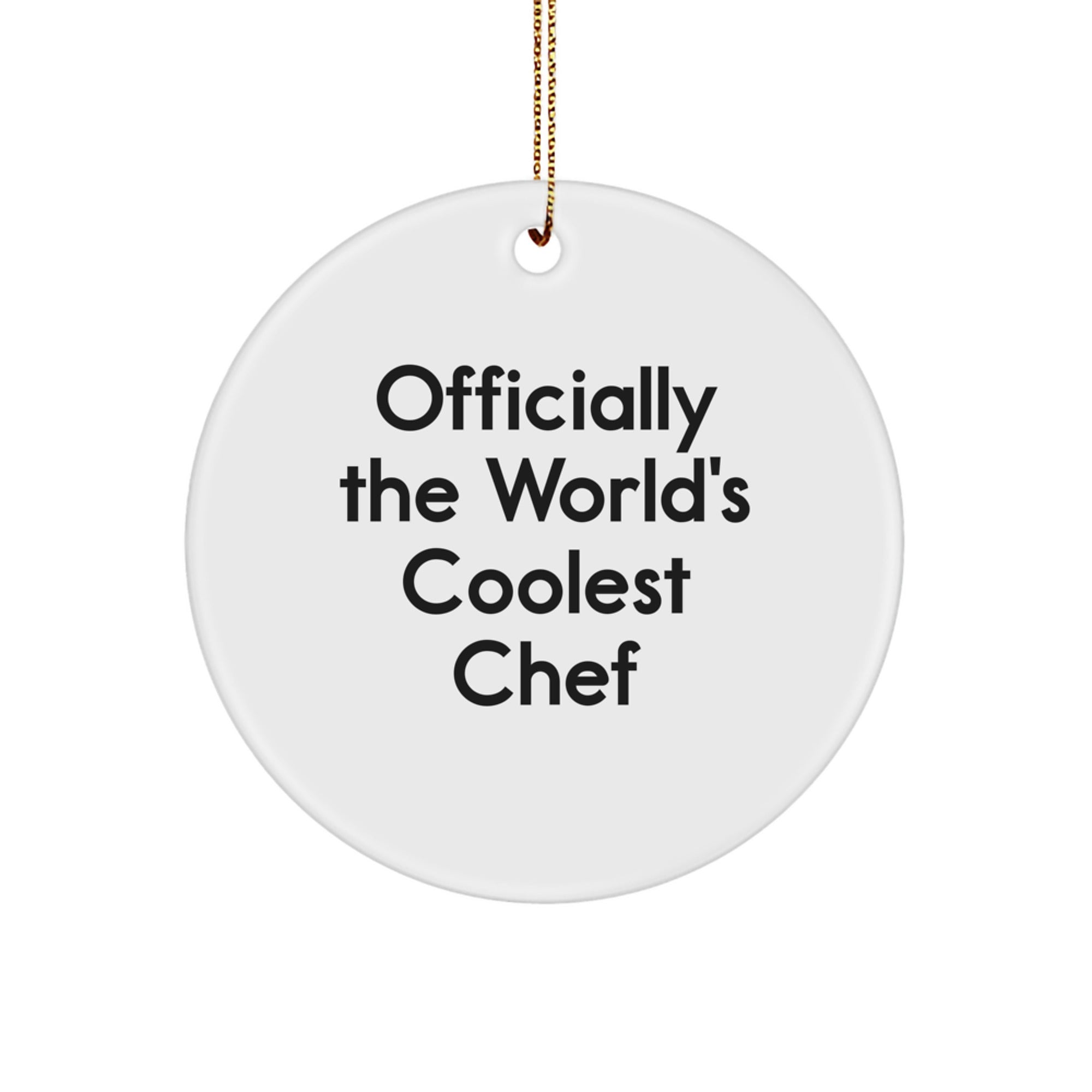 Funny Chef Gifts from Friends Christmas Unique Ornaments for Chefs - Officially The World's Coolest Chef - Image 1