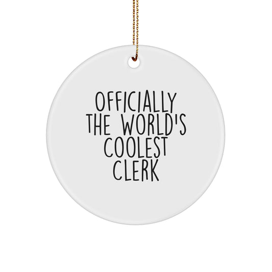 Cute Clerk Gifts from Friends and Family, Funny Clerk Circle Ornament for Christmas Unique Gifts - Image 1
