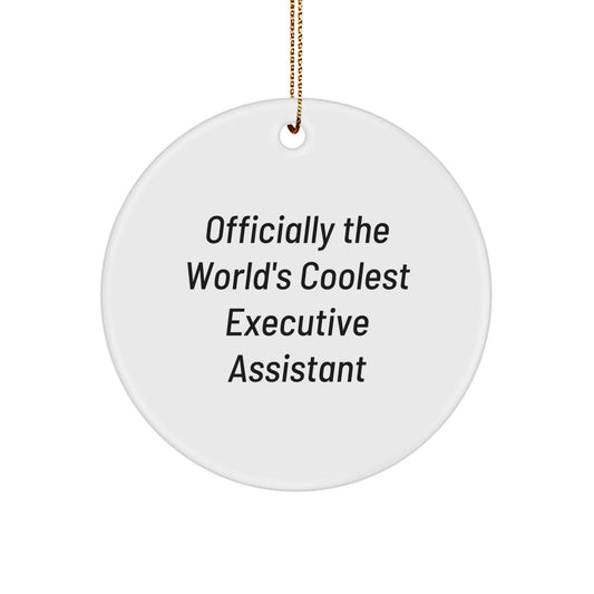 Funny Executive Assistant Gifts from Men to Friends Circle Ornament Officially The World's Coolest - Christmas Unique Gifts for Executive Assistant or Coworkers - Image 1