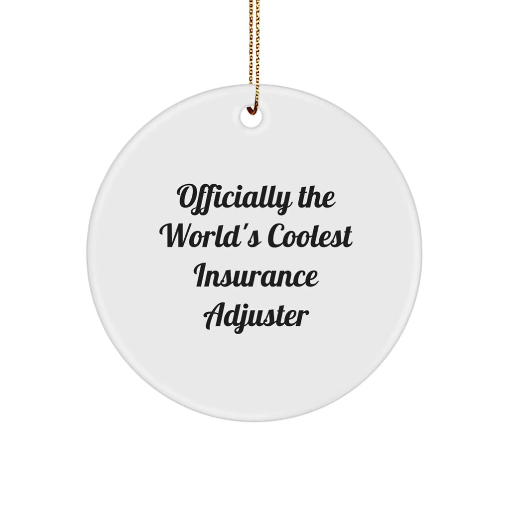 Insurance Adjuster Christmas Tree Ornament - Officially The World's Coolest Insurance Adjuster