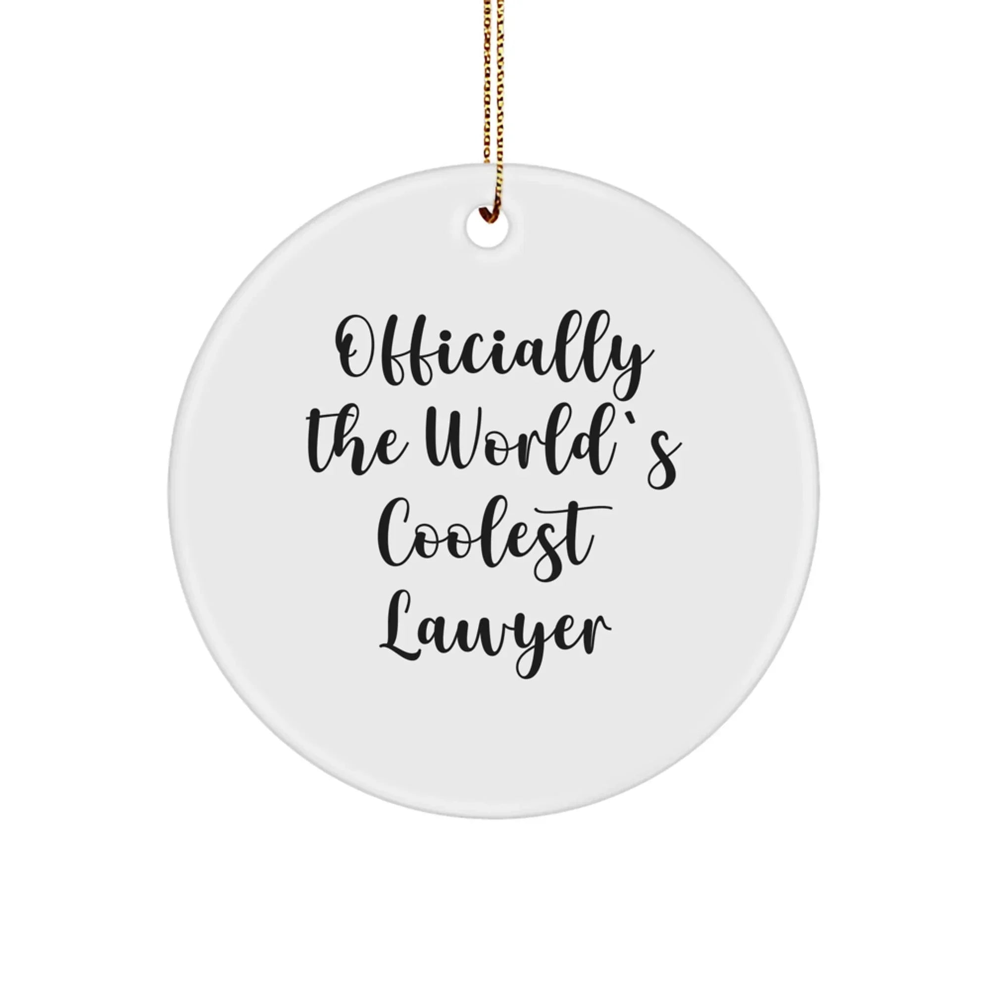 Funny Lawyer Gifts for Men, Unique Circle Ornament Officially The World's Coolest Lawyer, Christmas Memorable Presents for Lawyer Friends, Friends, Family
