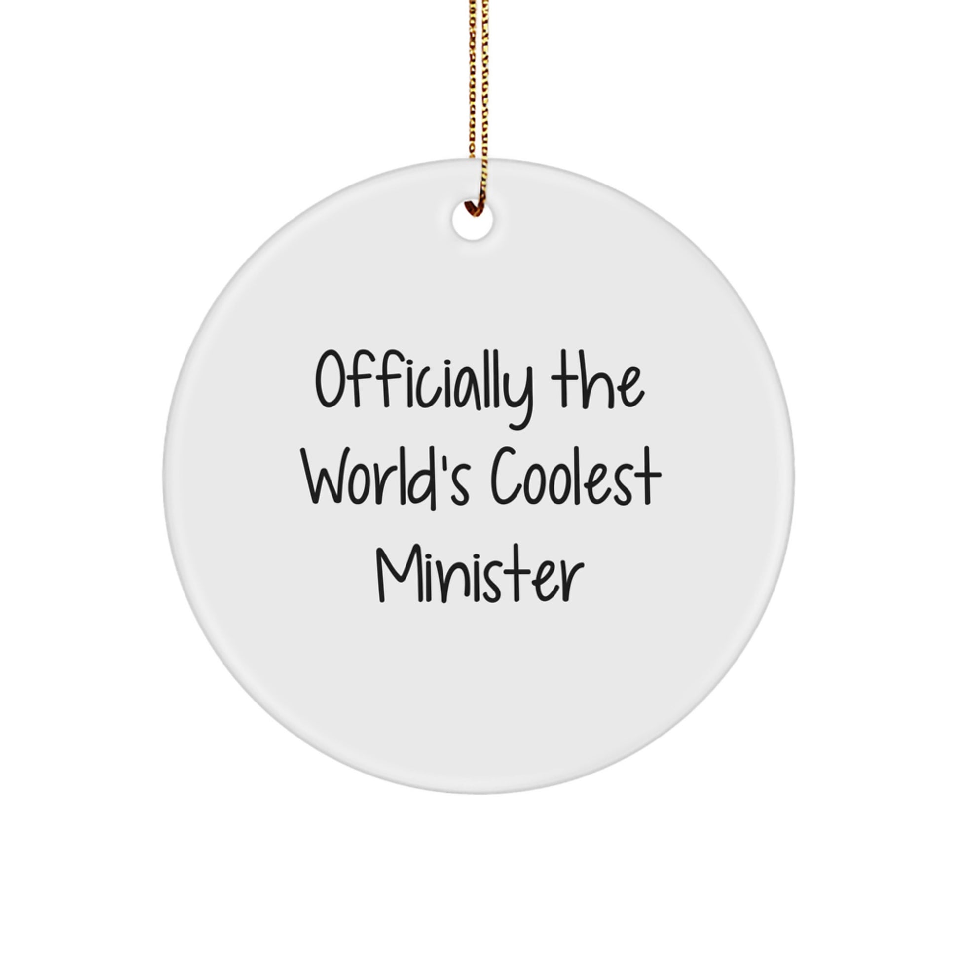 Funny Minister Gifts for Christmas, Officially The World's Coolest Minister Circle Ornament for Men Women Friends Family, Gifts from Family for Minister - Image 1