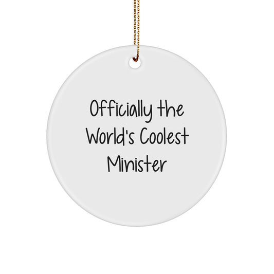 Funny Minister Gifts for Christmas, Officially The World's Coolest Minister Circle Ornament for Men Women Friends Family, Gifts from Family for Minister - Image 1