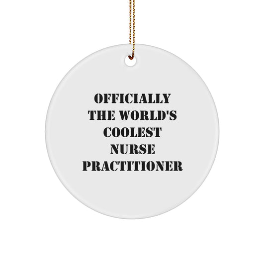 Funny Gifts for Nurse Practitioners, 'Officially The World's Coolest Nurse Practitioner' Christmas Unique Gifts from Friends and Family - Image 1
