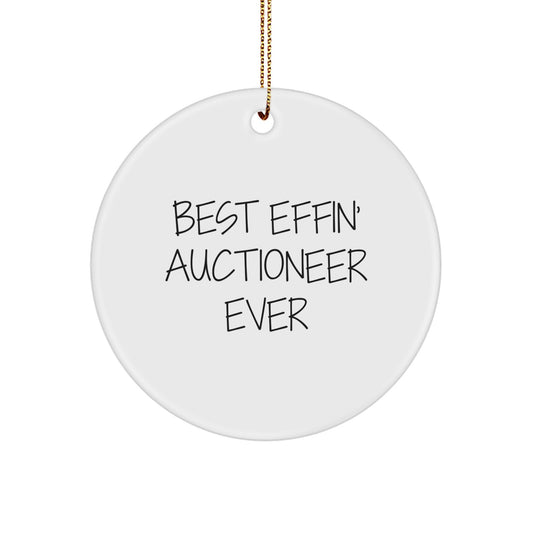 Funny Auctioneer Christmas Circle Ornament Gifts from Friends, Best Effin' Auctioneer Ever Funny Quote, Gifts for Men - Image 1