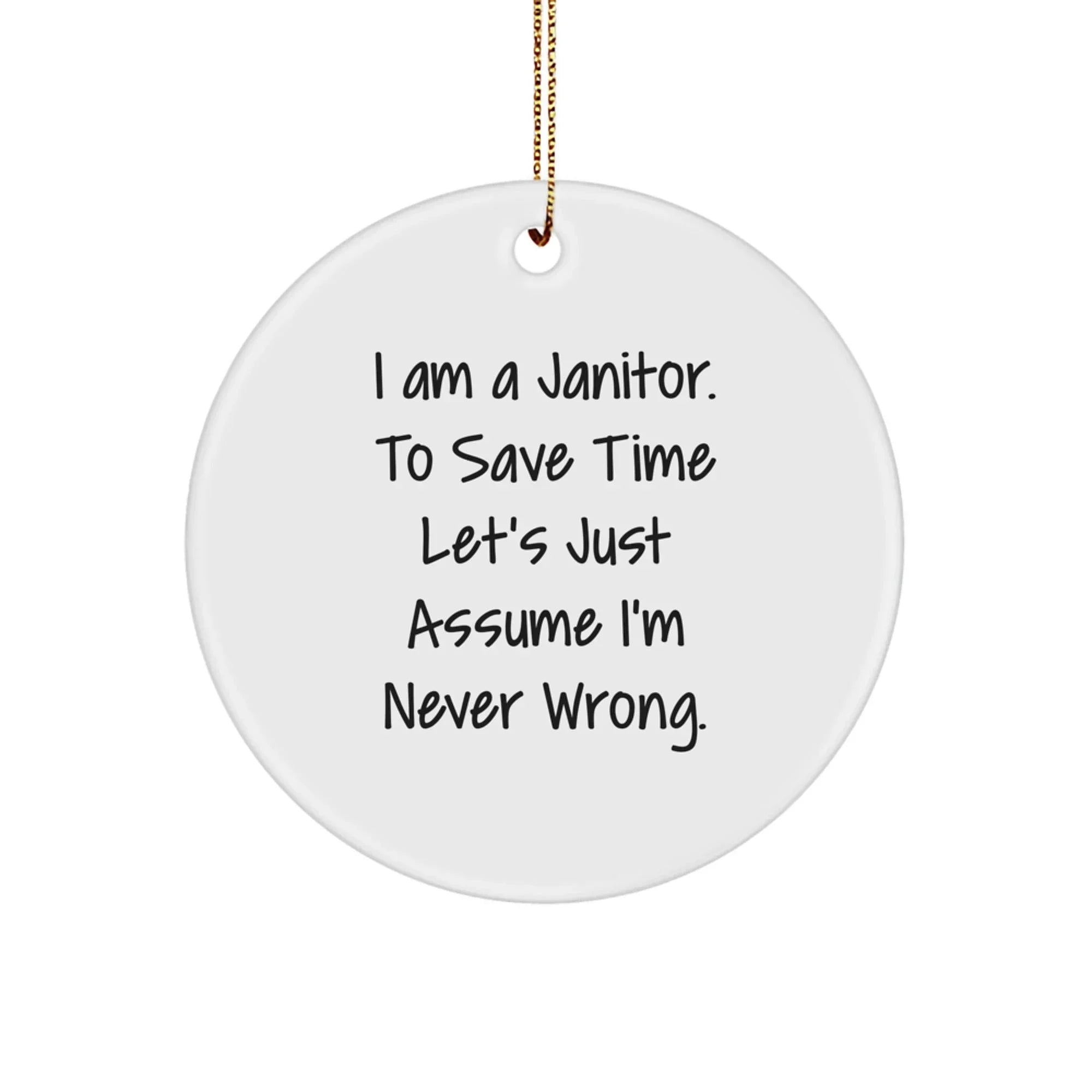 Funny Janitor Gifts from Family for Janitor Friends and Coworkers Unique Circle Ornament for Christmas