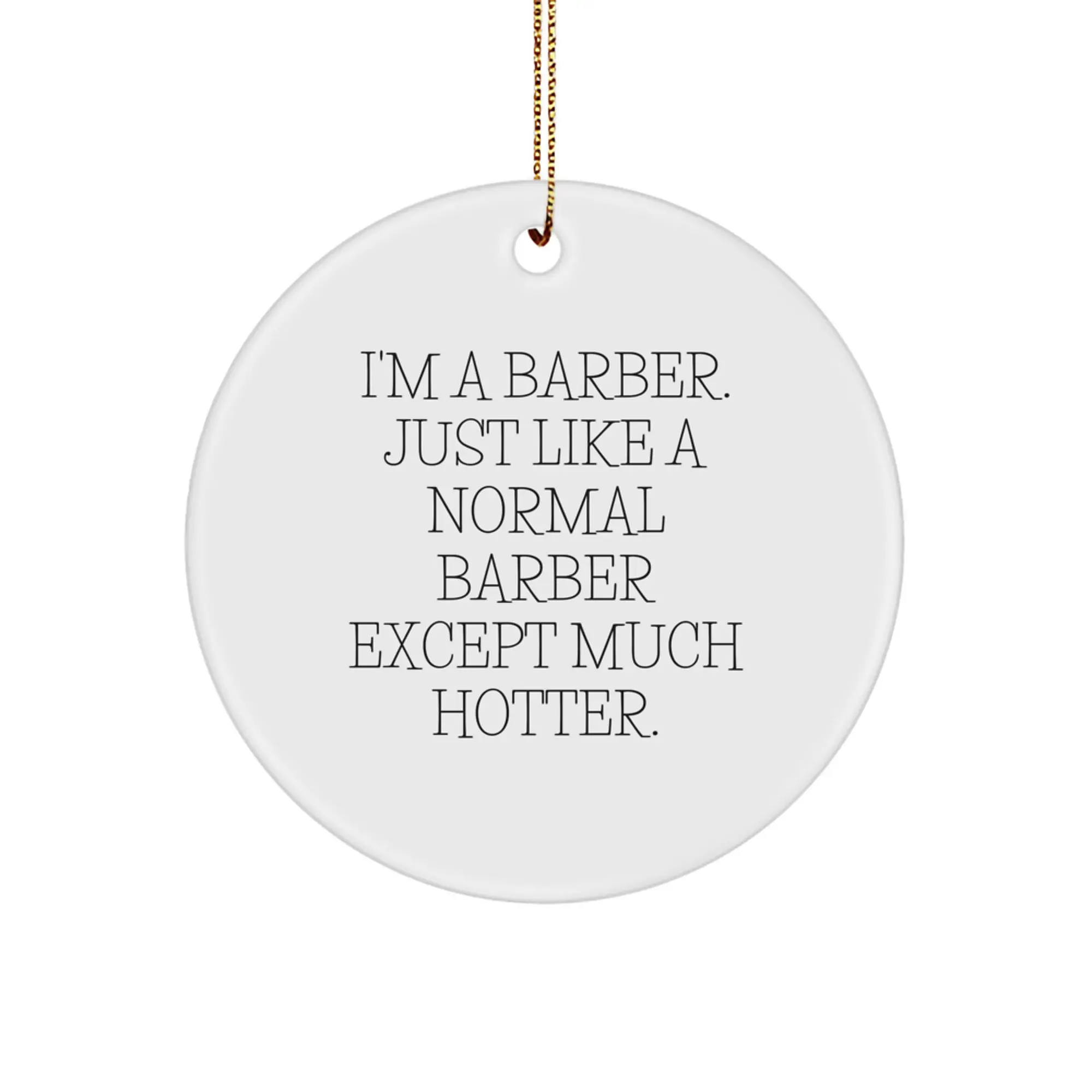 Bold Barber Novelty Christmas Ornament Gift for Friends - Image 1