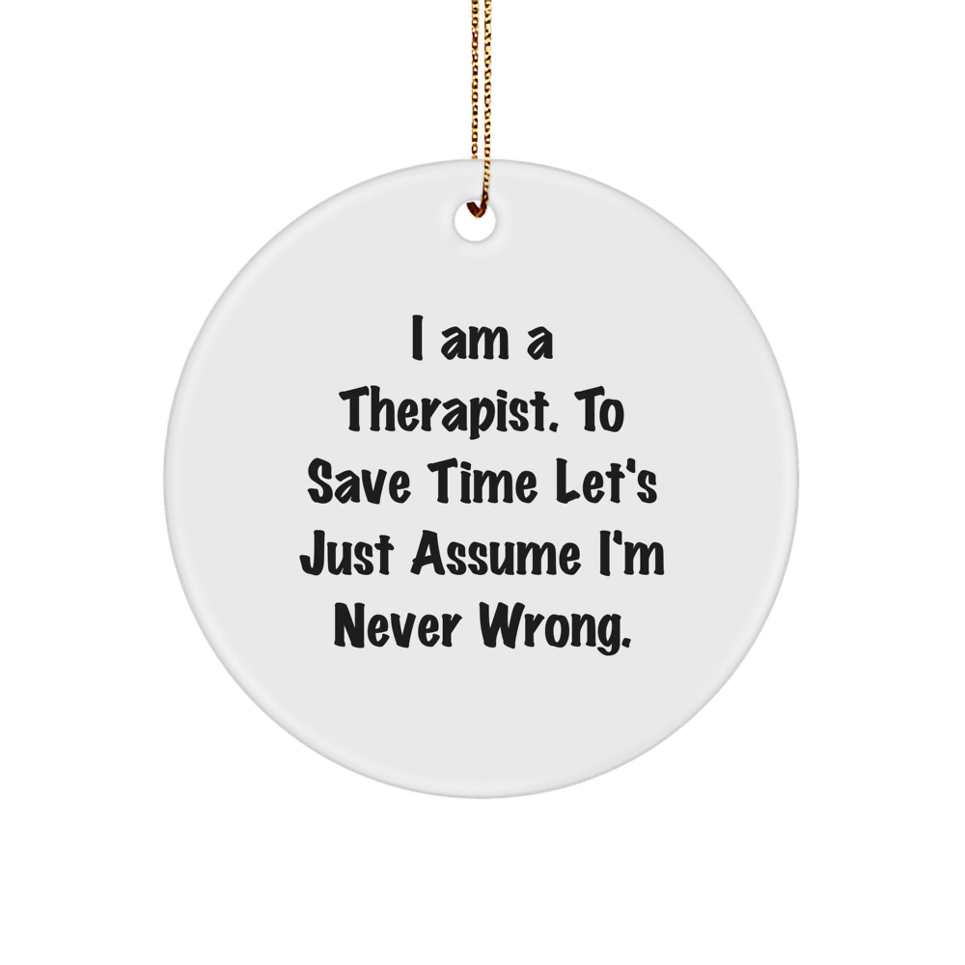 Therapist Gifts for Christmas Unique Ornaments Funny Quote Circle Decoration for Therapist from Friends - Image 1