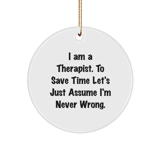 Therapist Gifts for Christmas Unique Ornaments Funny Quote Circle Decoration for Therapist from Friends - Image 1