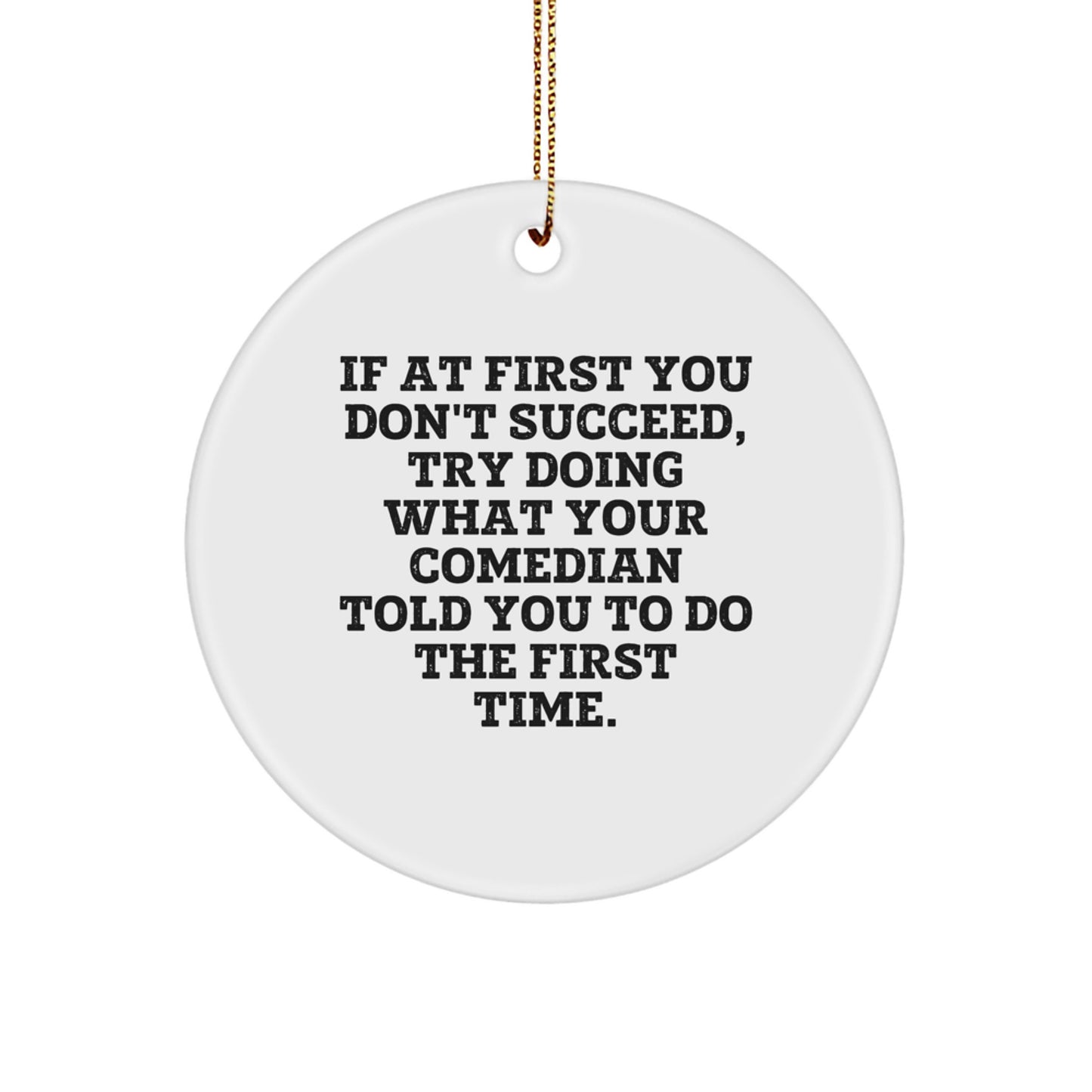 Funny Comedian Gifts from Men for Comedian Friends on Christmas Unique Gifts - Image 1