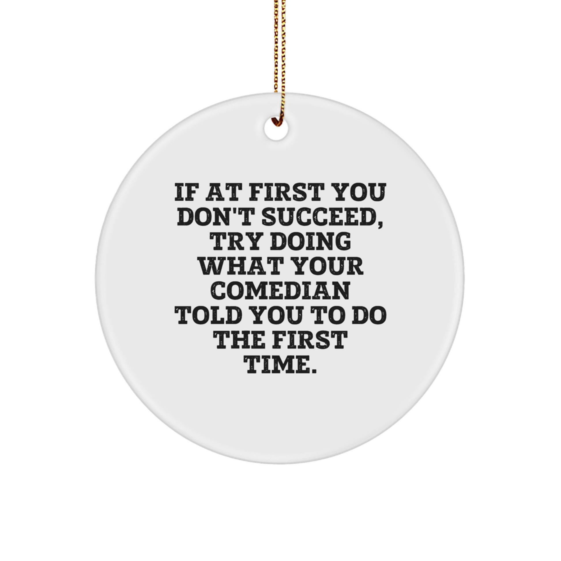 Funny Comedian Gifts from Men for Comedian Friends on Christmas Unique Gifts - Image 1