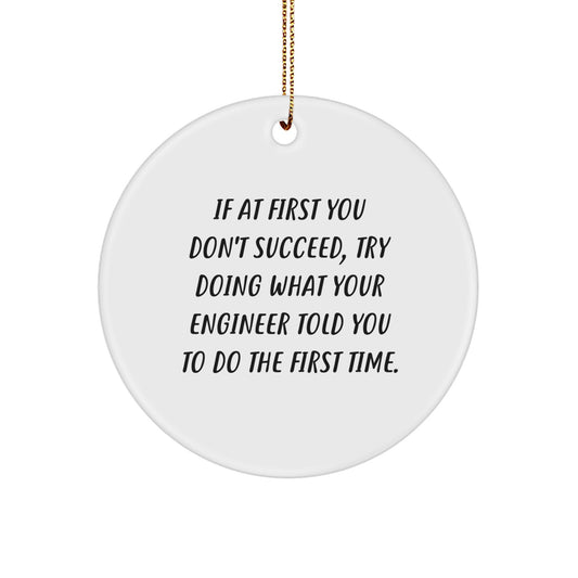 Funny Engineer Christmas Unique Gifts from Family to Engineer Friends - Engineer Circle Ornament for Engineer Coworkers - Image 1