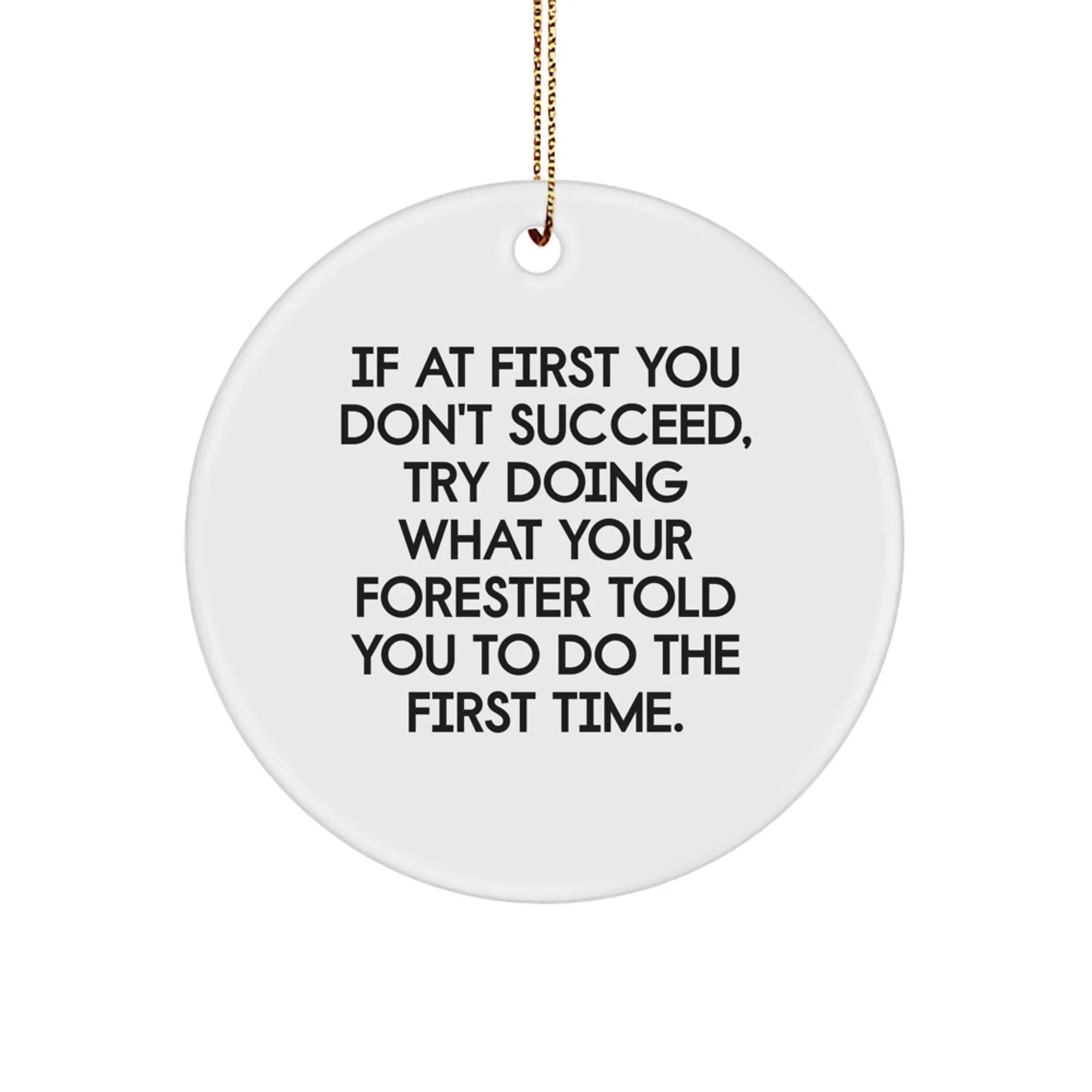 Funny Forester Circle Ornament Gifts from Family for Christmas Unique Presents