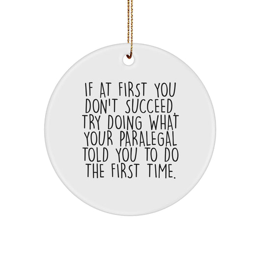 Funny Paralegal Christmas Unique Gifts from Friends, Gifts for Paralegal Colleagues, Circle Ornament MDF Wood with Sublimation Printing - Image 1
