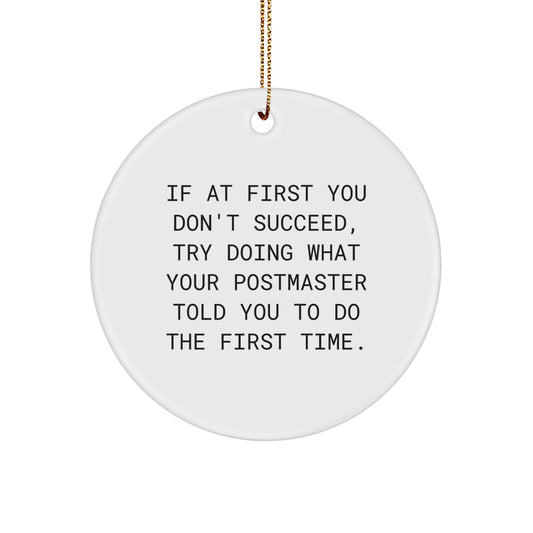 Funny Postmaster Gifts from Friends, Inspirational Christmas Unique Gifts for Postmaster, Circle Ornament with Gold Cord - Image 1