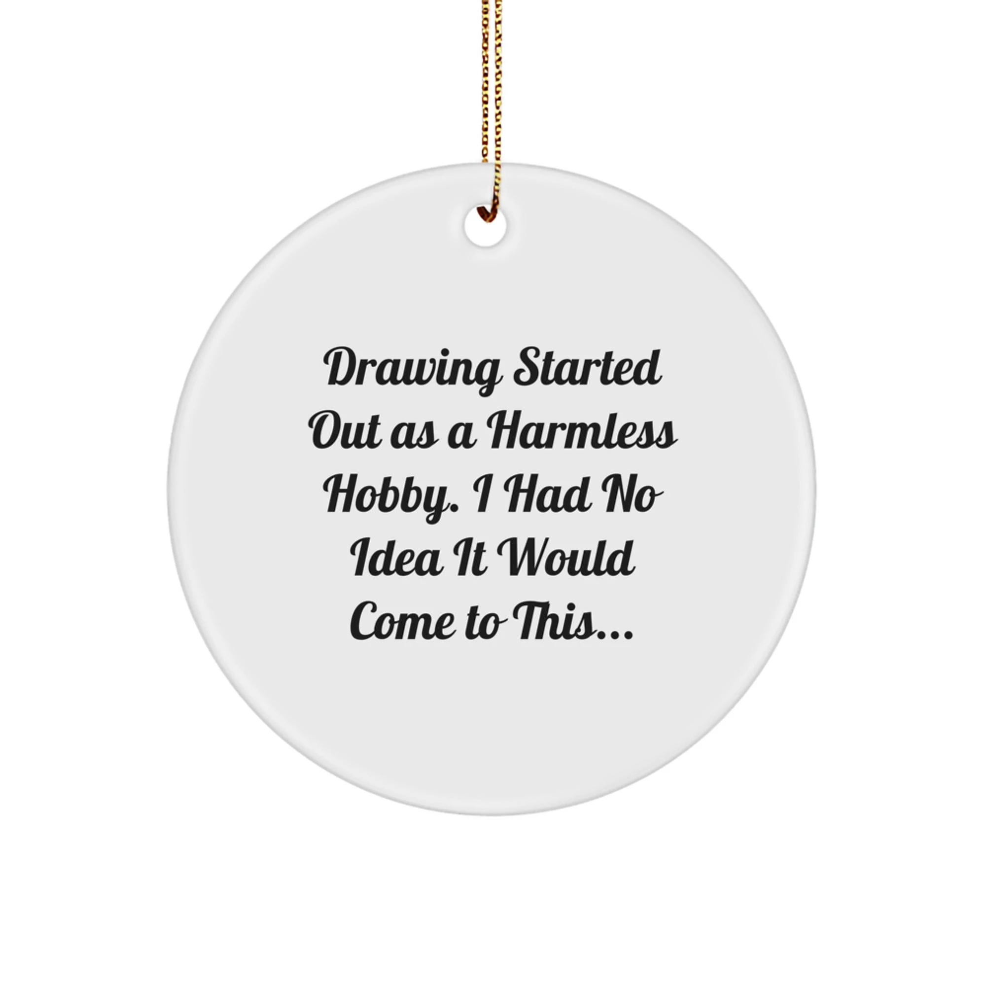 Funny Drawing Circle Ornament Gifts from Friends for Drawing Enthusiasts at Christmas Time - Circle Ornaments for Drawing Lovers - Image 1