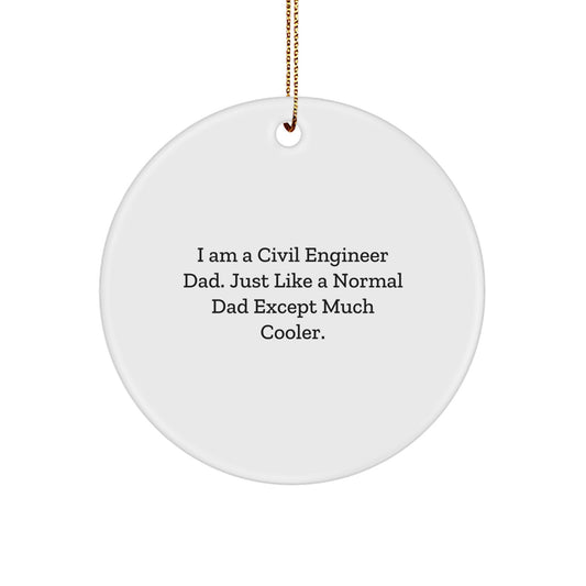 Civil Engineer Dad Gifts for Him, Funny Christmas Unique Circle Ornament for Civil Engineering Men - Image 1