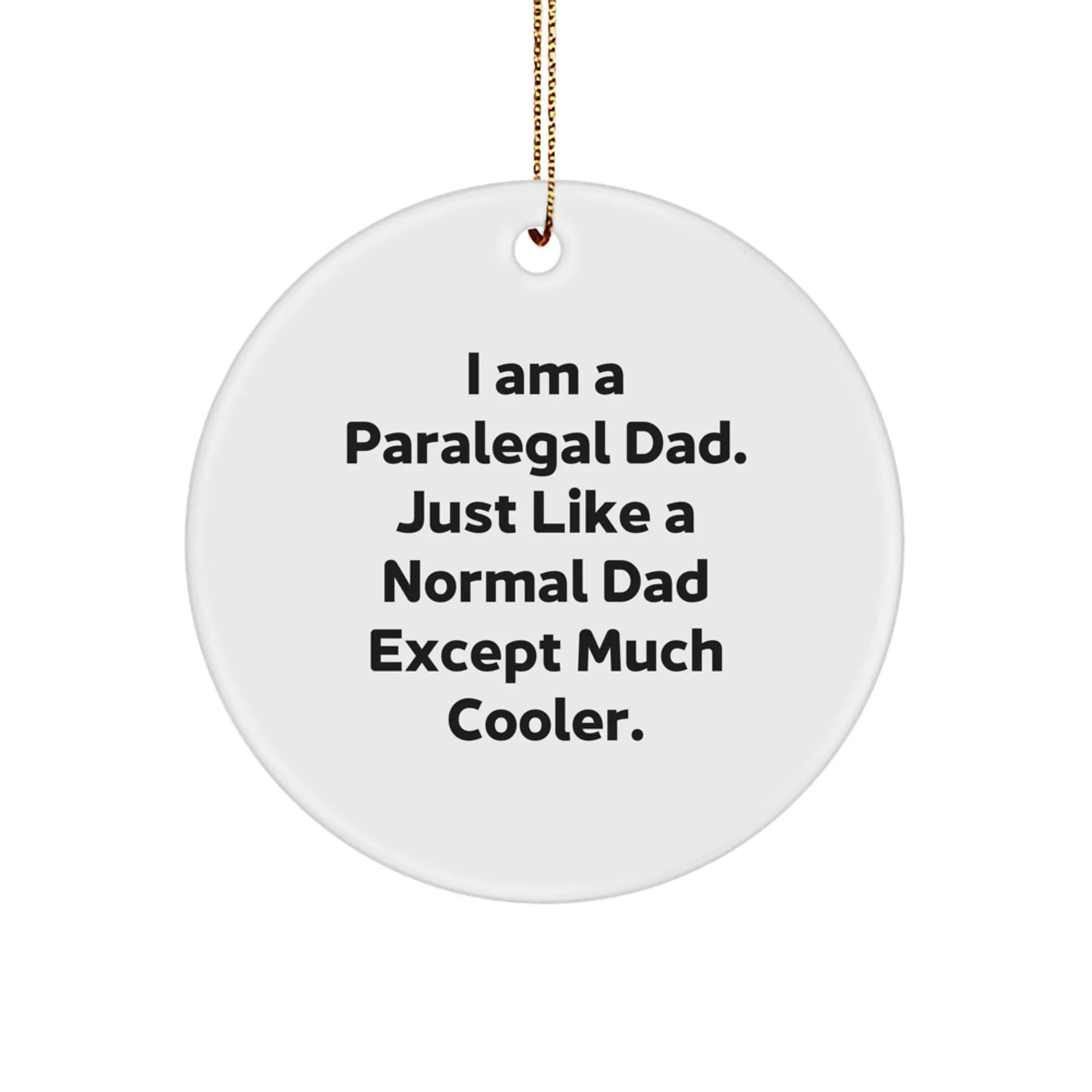 Funny Paralegal Gifts for Friends from Dad - Paralegal Circle Ornament, Humorous Christmas Unique Gifts