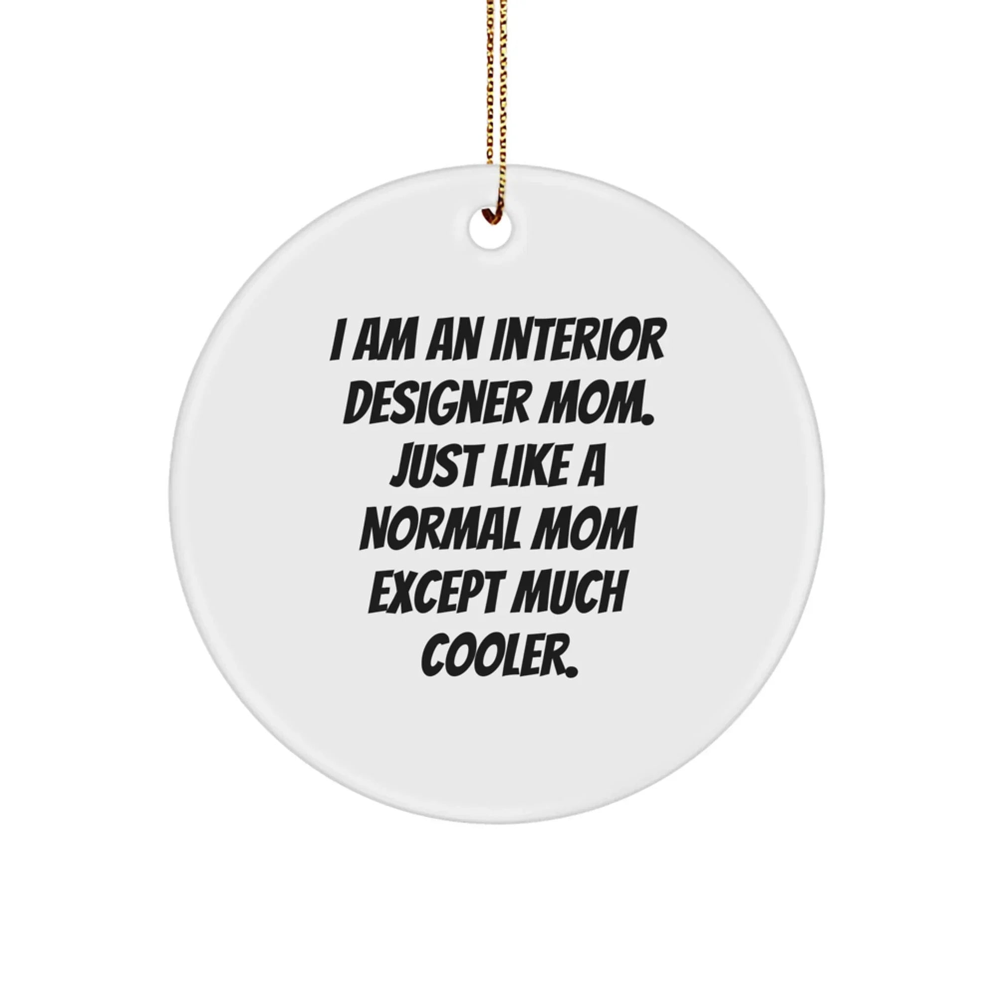 Funny Interior Designer Christmas Ornaments Gifts for Interior Designer Mom from Friends